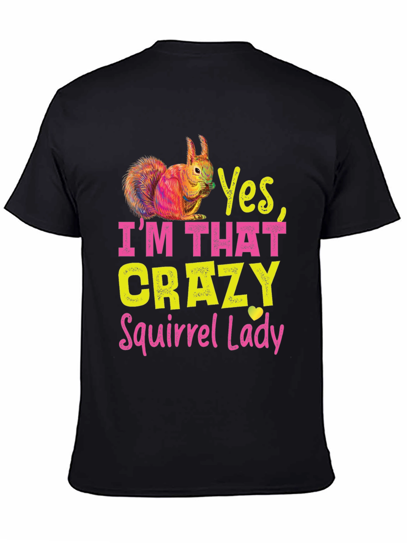 Crazy Squirrel Lady T-Shirt - Fun Novelty Tee