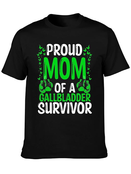 Proud Mom of a Gallbladder Survivor T-Shirt