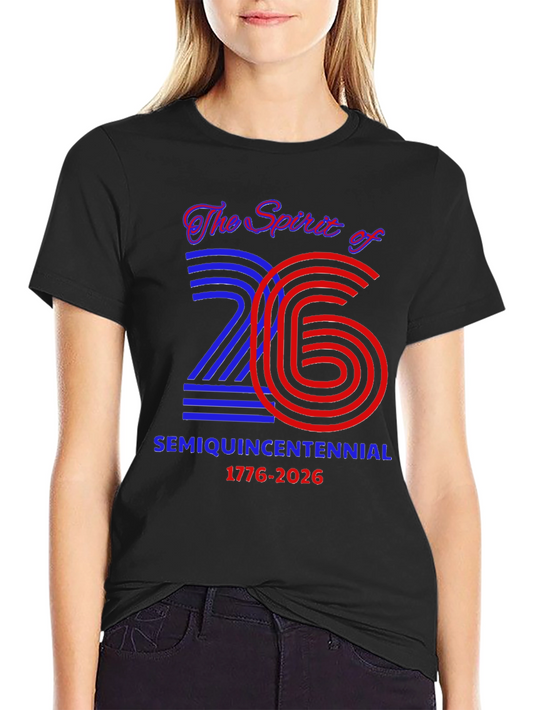Spirit of 26 Semiquincentennial T-Shirt