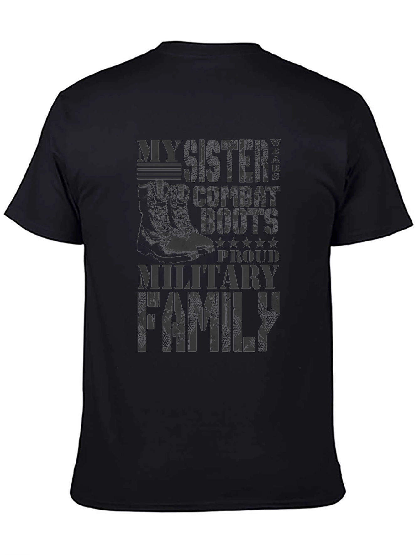My Sister Wears Combat Boots Military Family T-Shirt