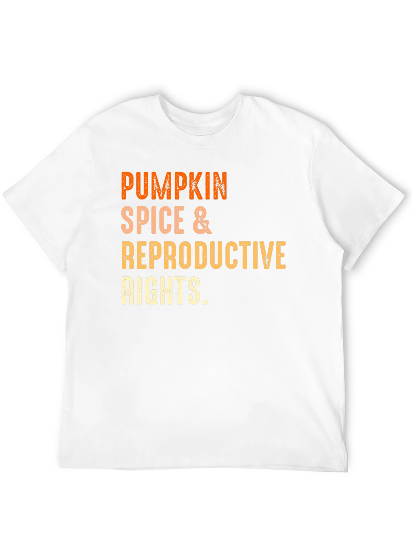 Pumpkin Spice & Reproductive Rights T-Shirt