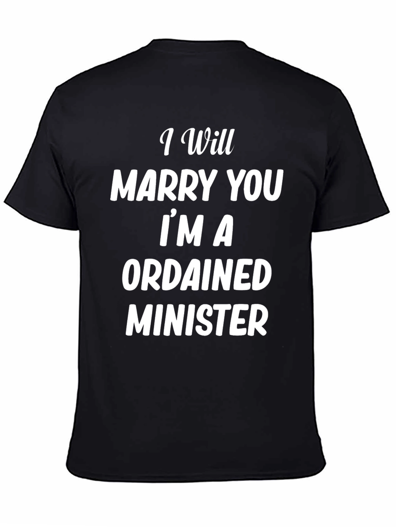 Funny Ordained Minister T-Shirt