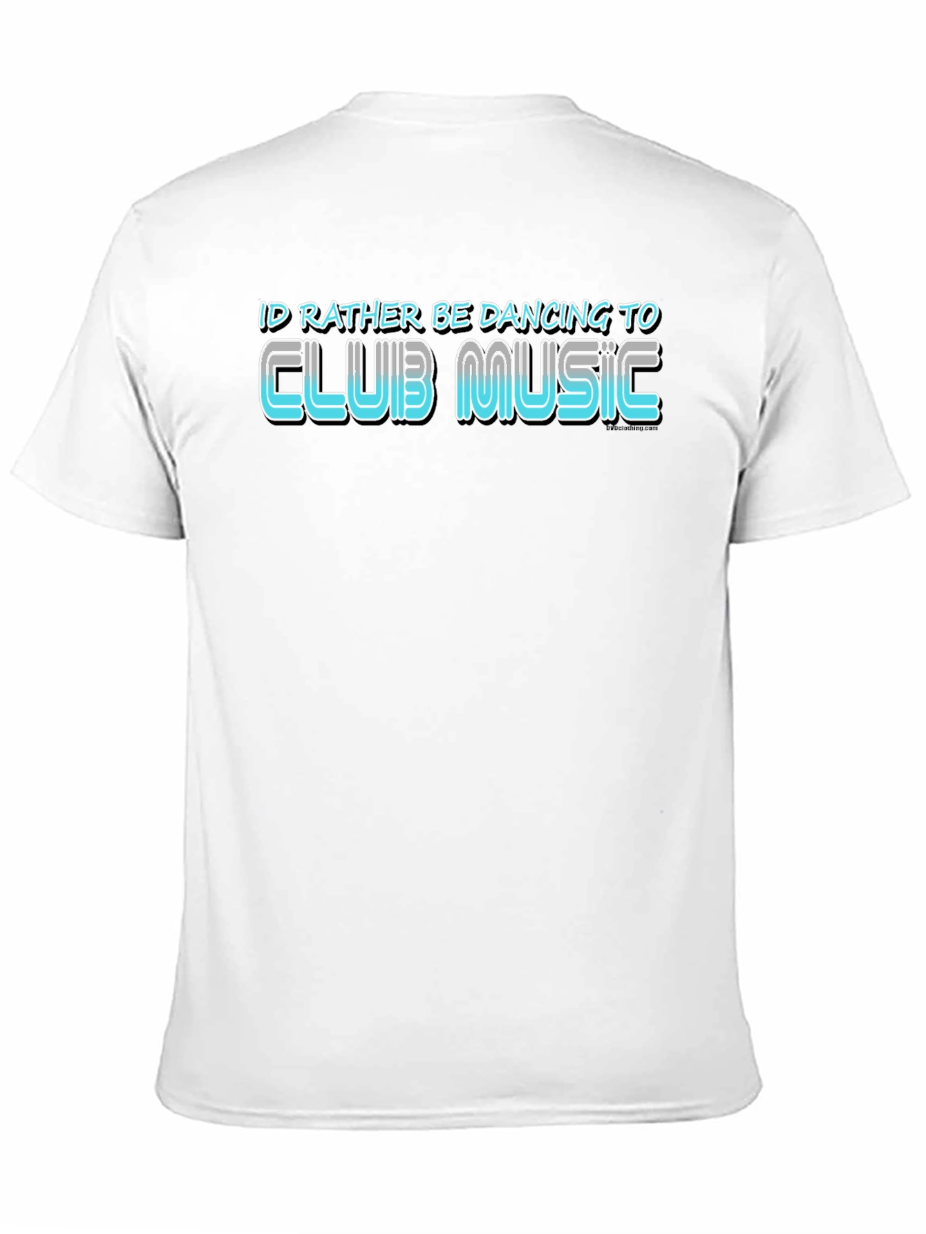 Club Music T-Shirt: Id Rather Be Dancing