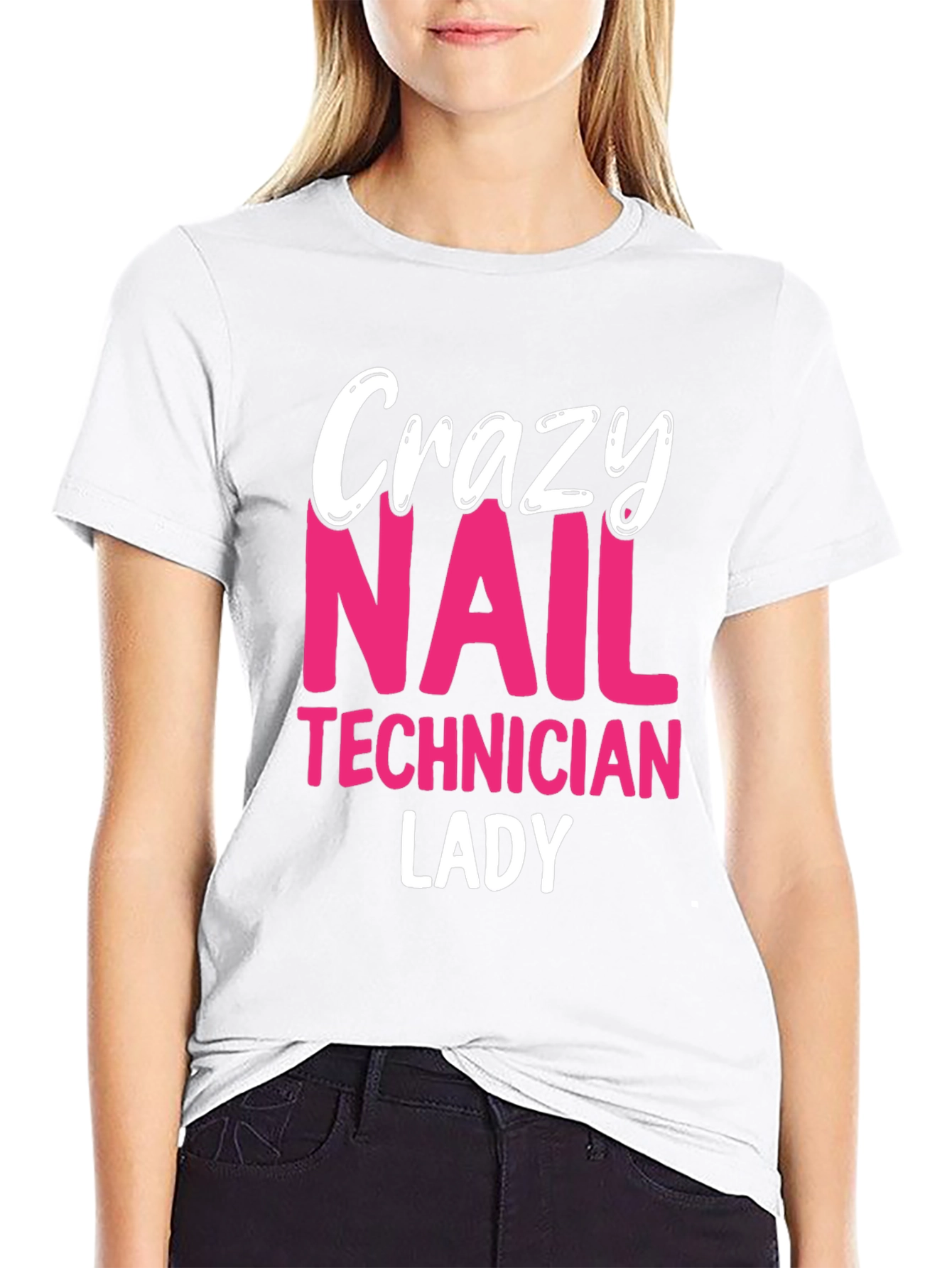 Crazy Nail Technician Lady T-Shirt - Black