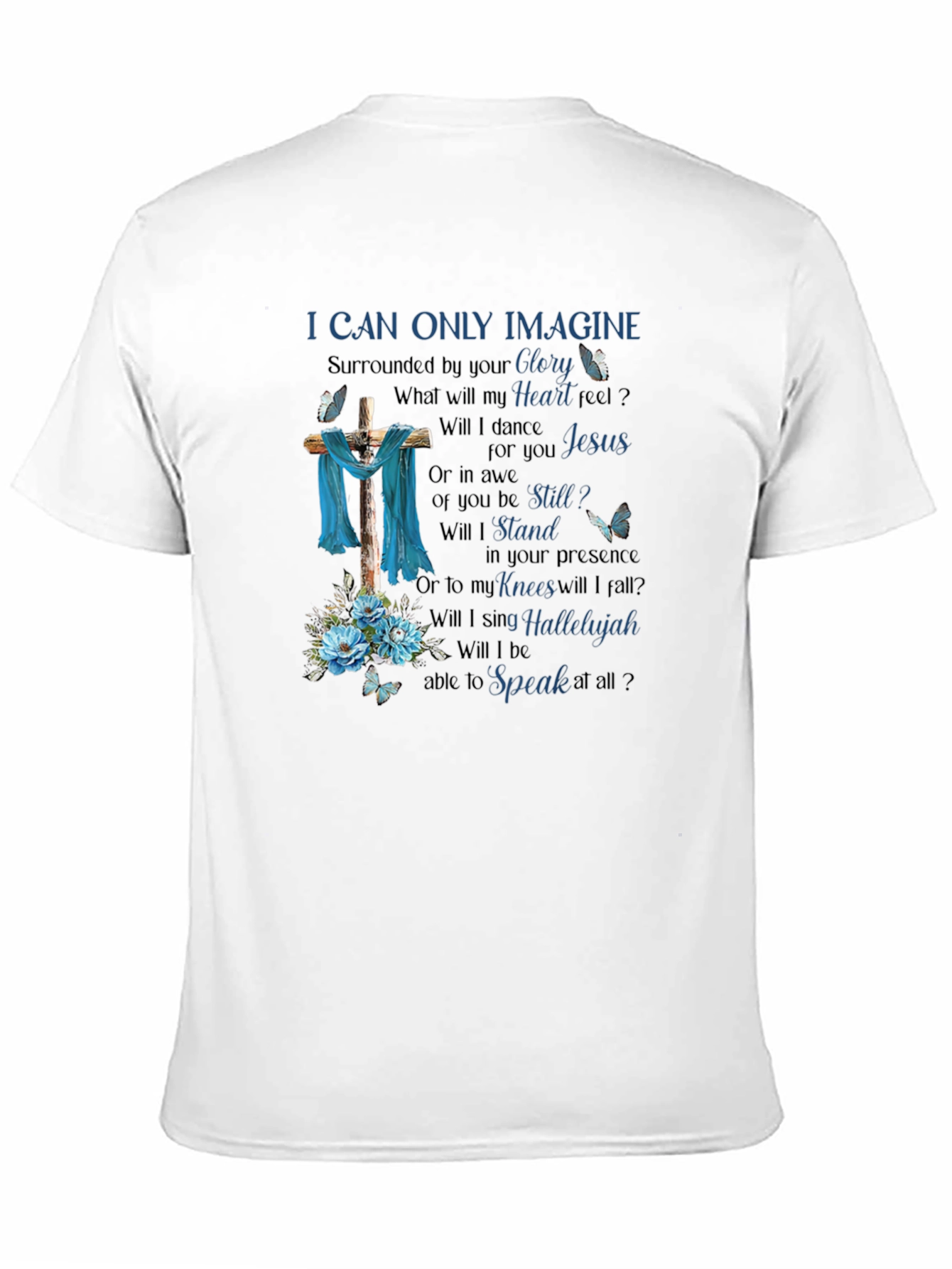 I Can Only Imagine Graphic Tee