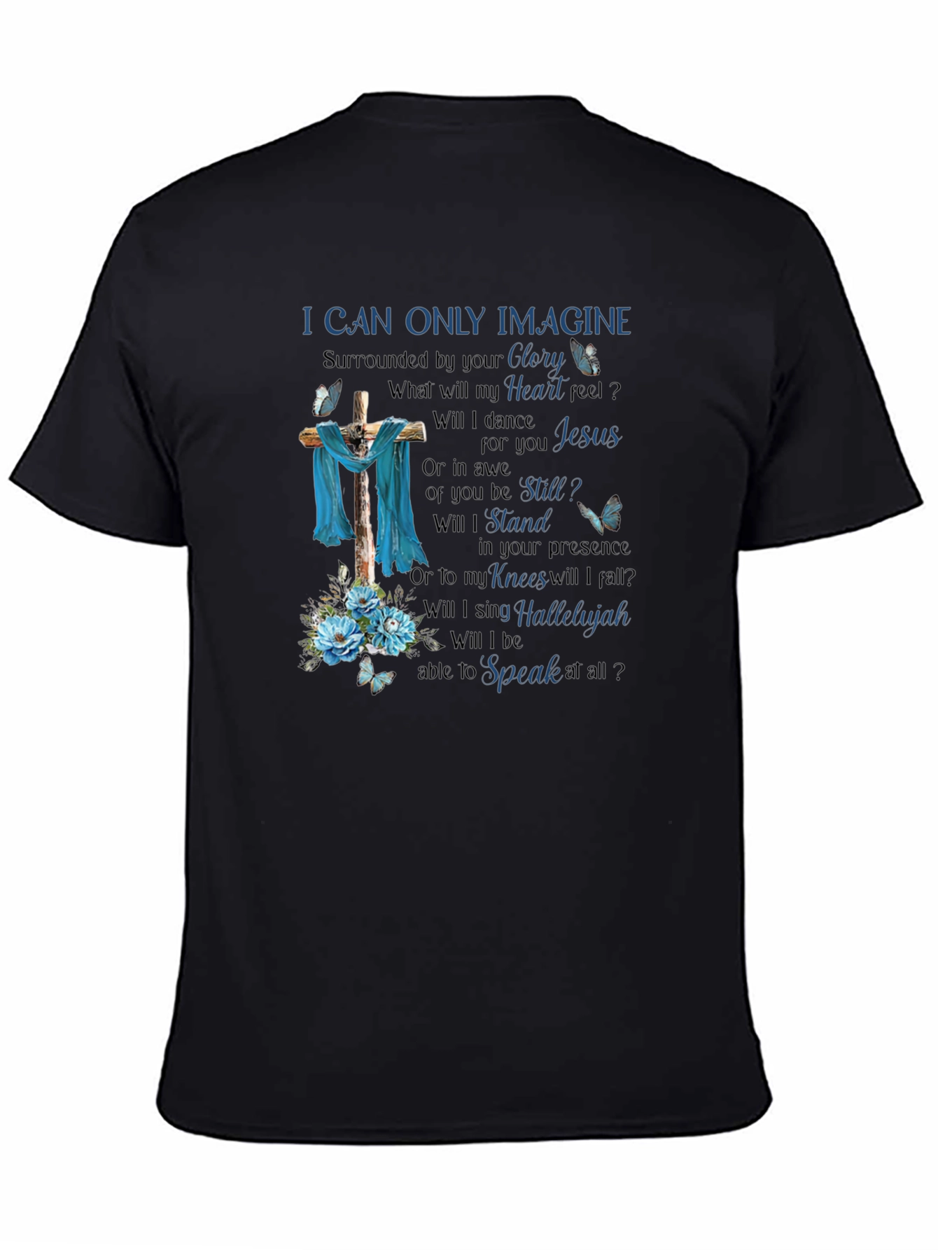 I Can Only Imagine Graphic Tee