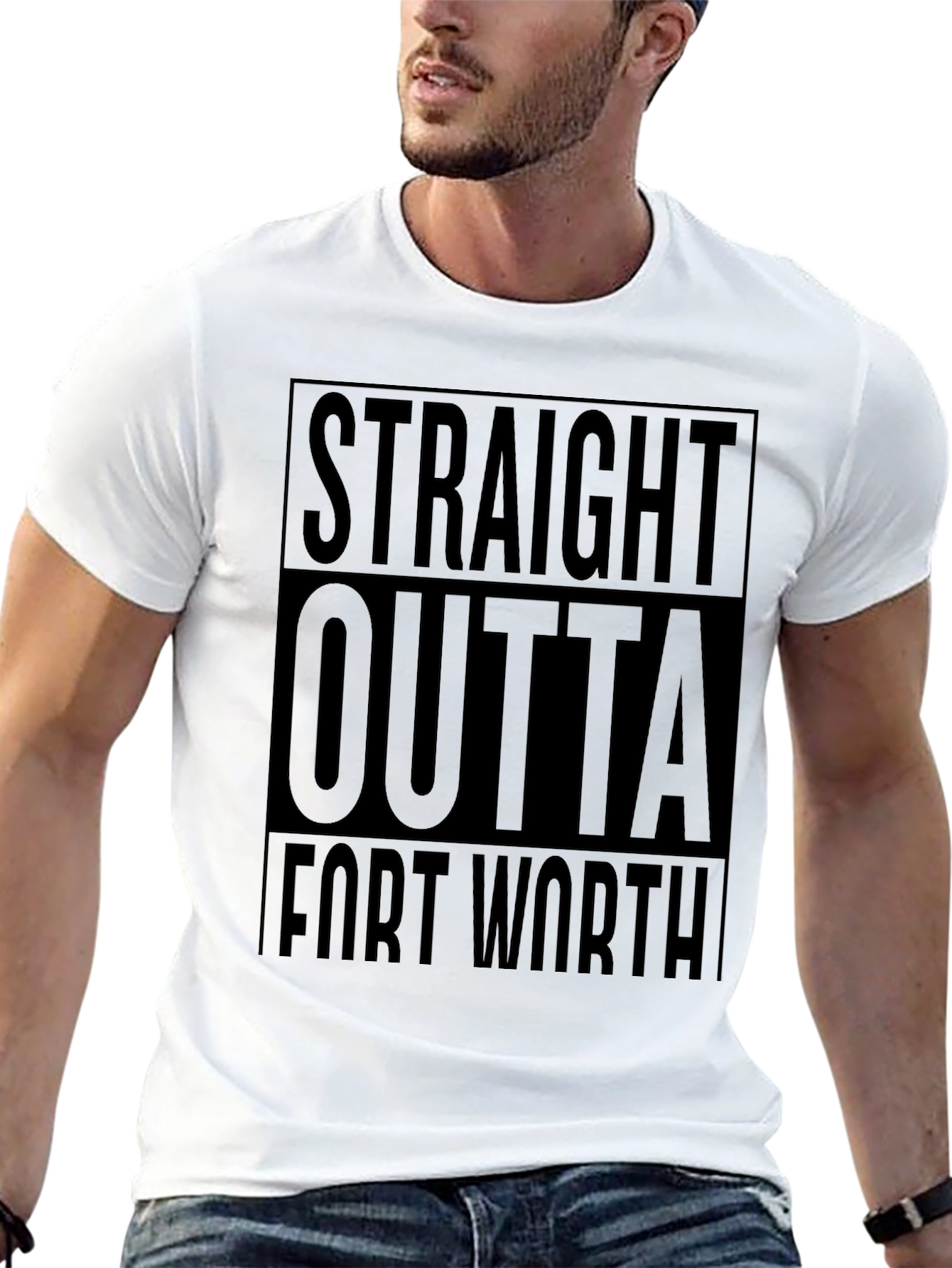 Straight Outta Fort Worth T-Shirt