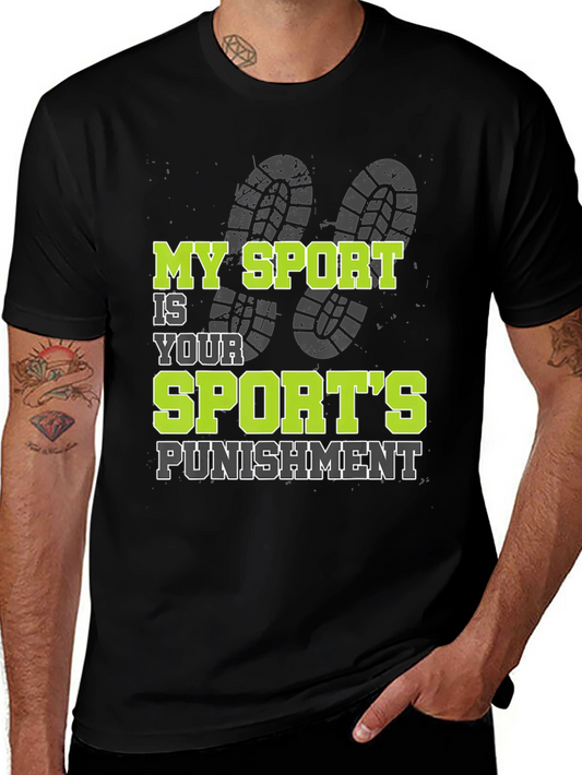 My Sport is Your Sports Punishment T-Shirt