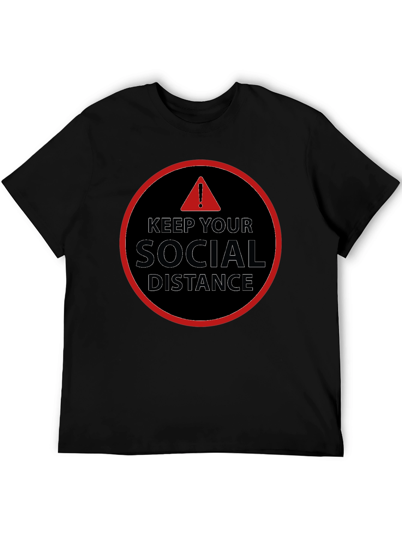 Keep Your Social Distance T-Shirt