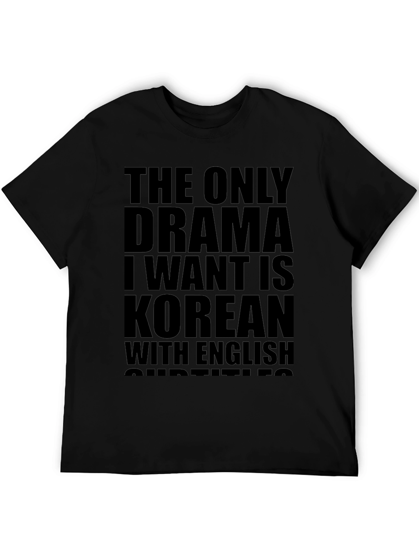 Korean Drama Subtitles T-Shirt
