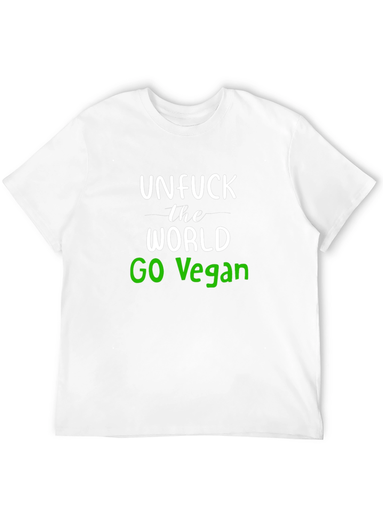 Unfuck the World Go Vegan T-Shirt