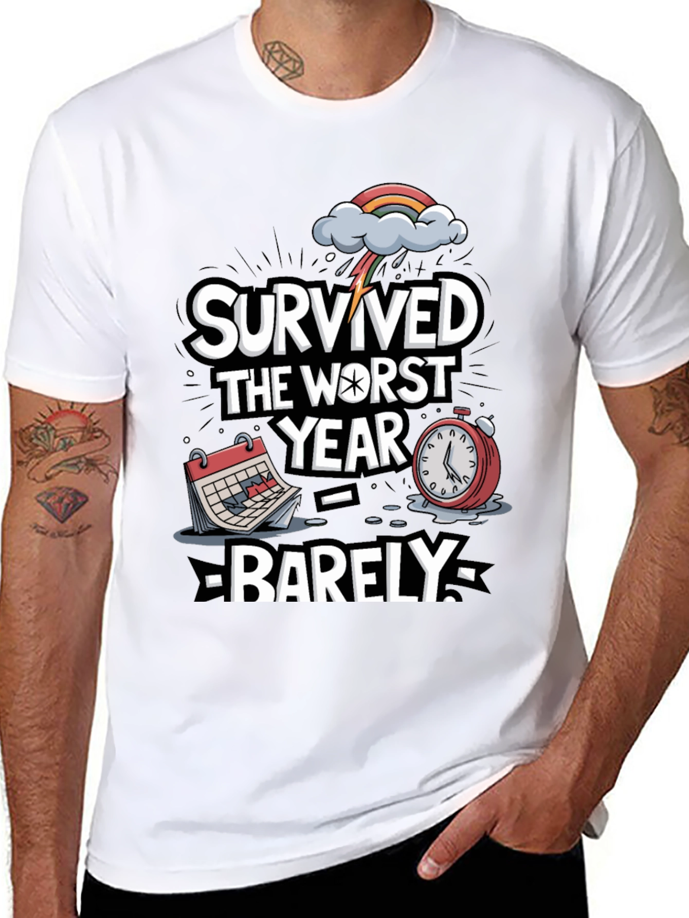 Survived the Worst Year Barely Graphic T-Shirt