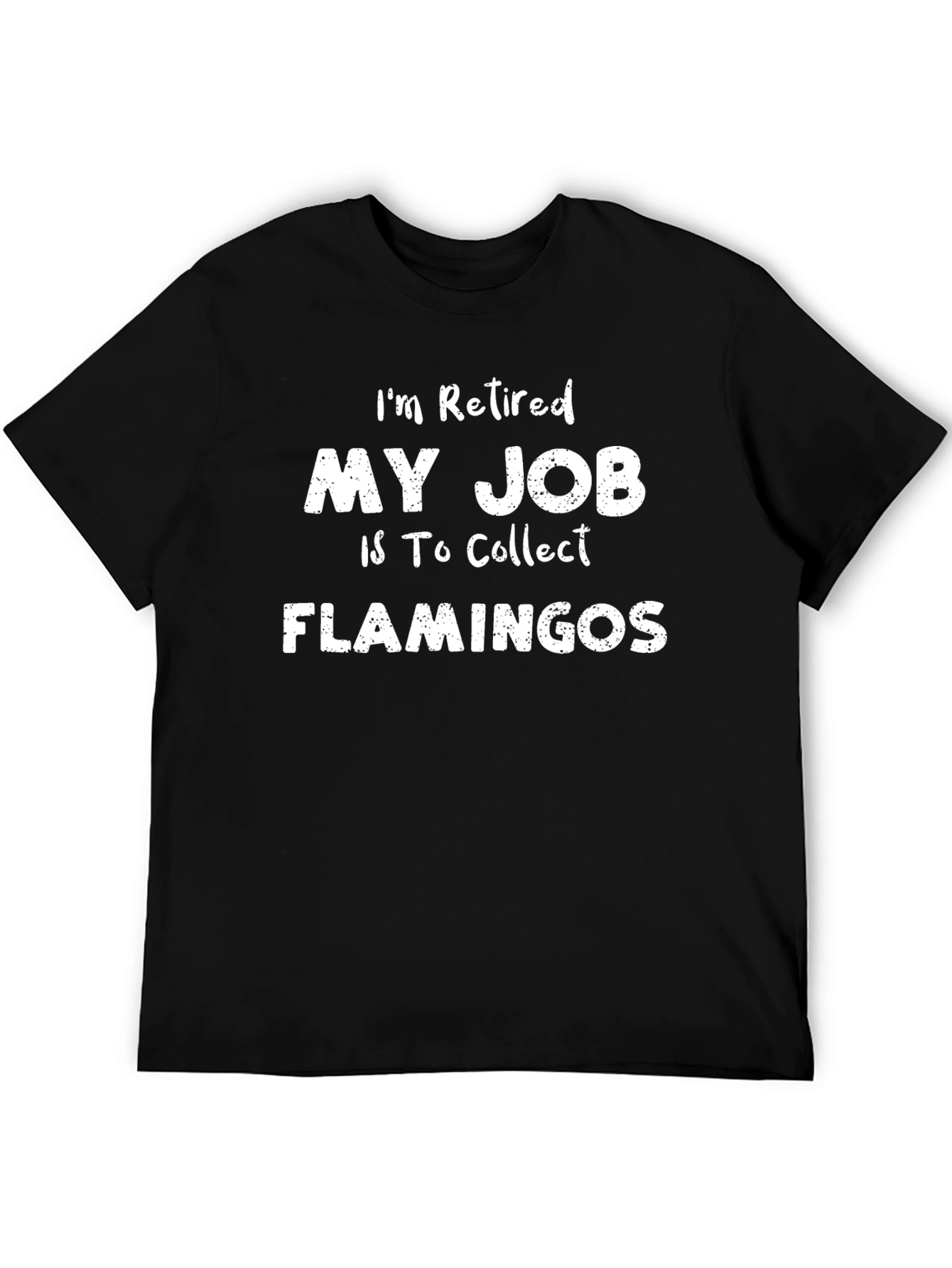 Retired Flamingo Collector T-Shirt - Novelty Graphic Tee