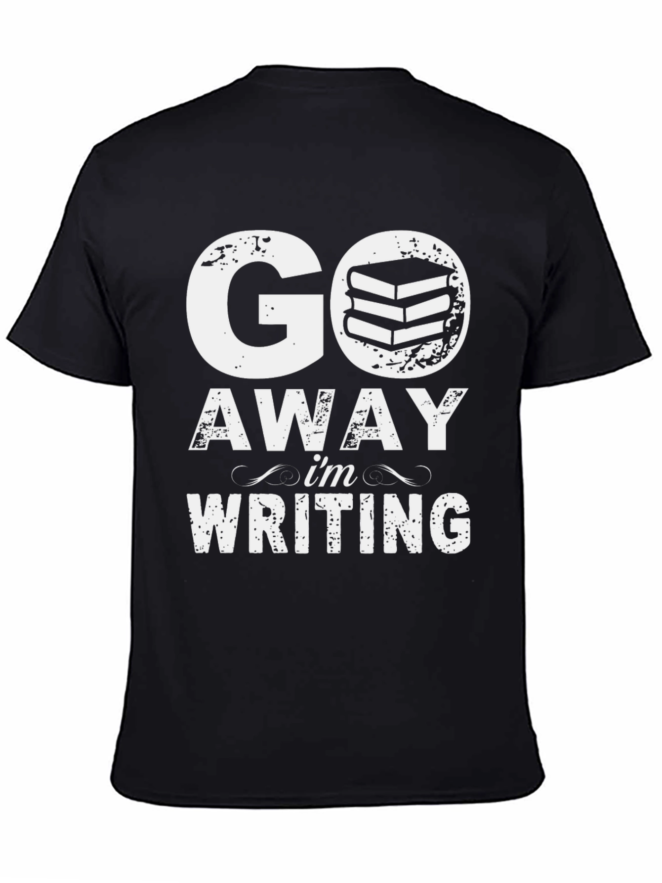 Go Away Im Writing T-Shirt