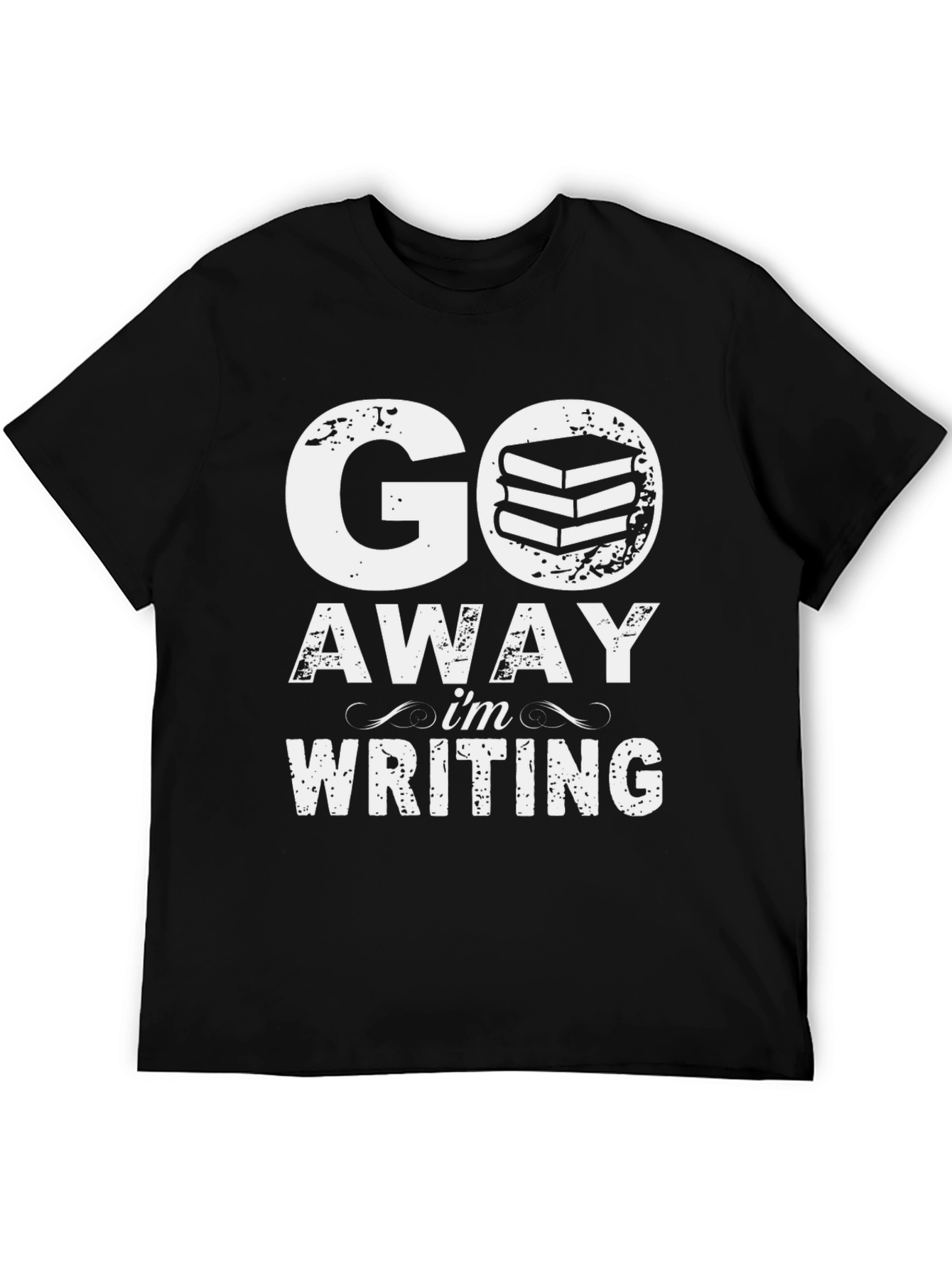 Go Away Im Writing T-Shirt