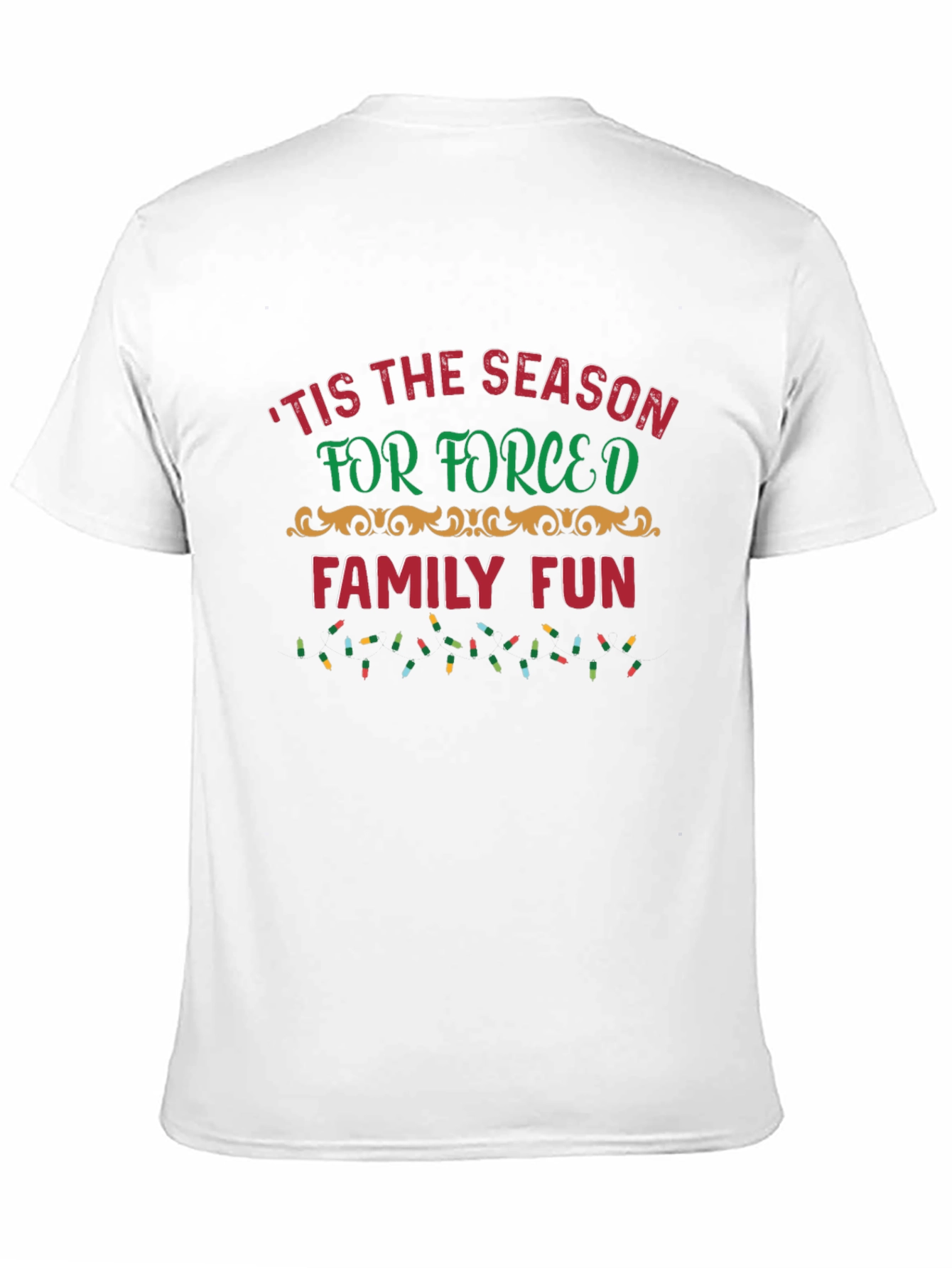 Forced Family Fun Christmas T-Shirt
