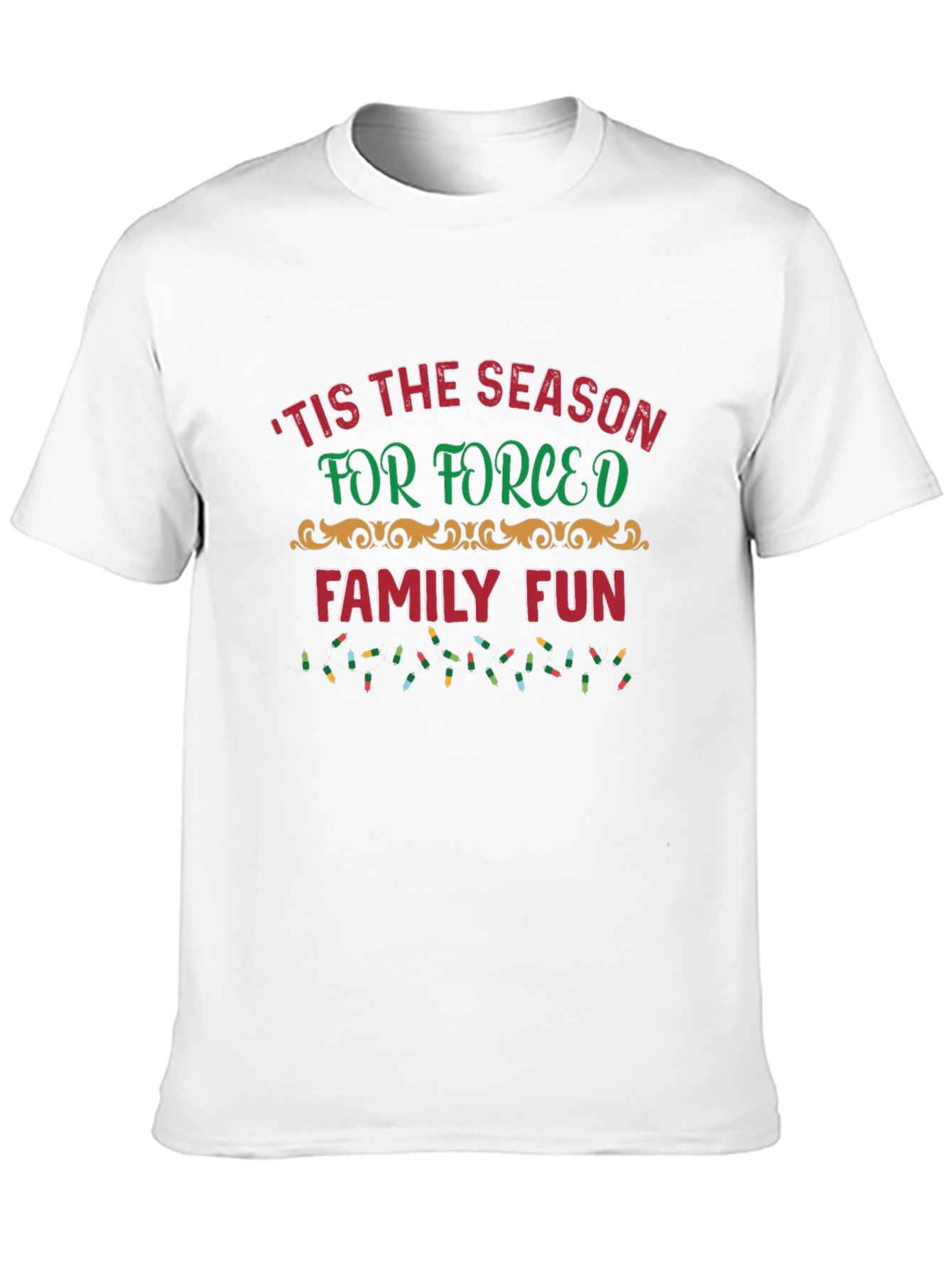 Forced Family Fun Christmas T-Shirt