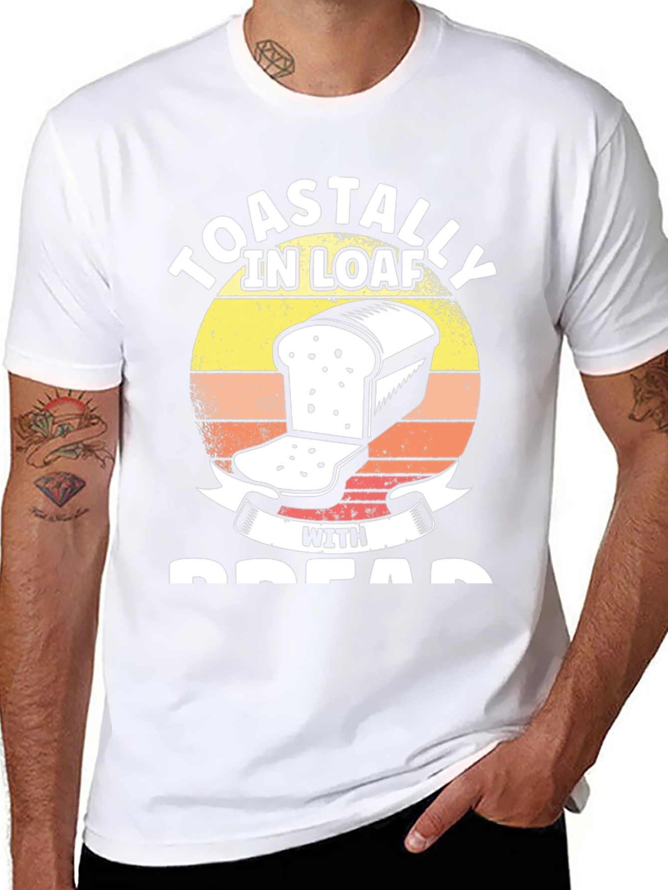 Toastally in Loaf with Bread Funny T-Shirt