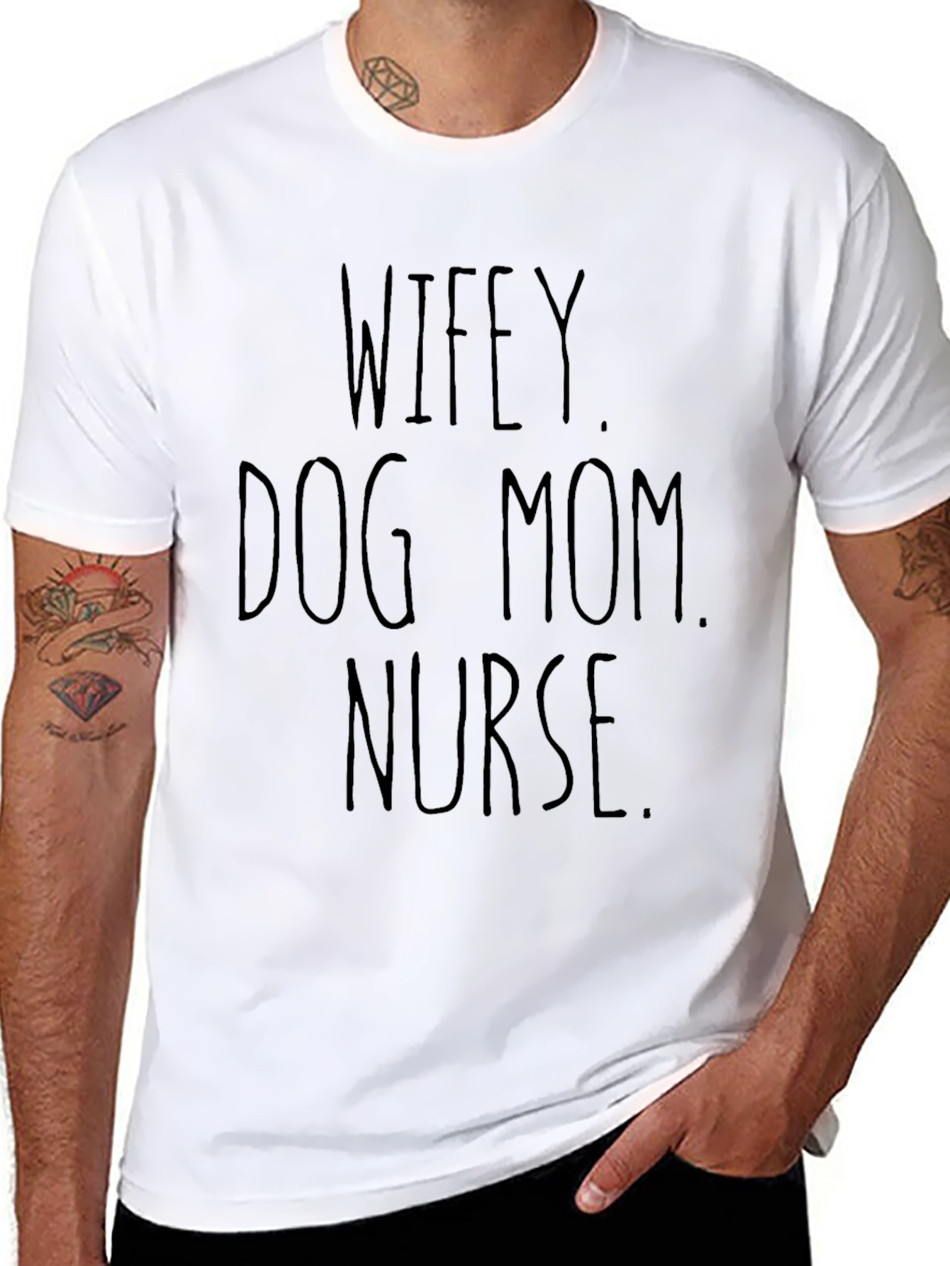 Wifey Dog Mom Nurse T-Shirt – Multi-Role Pride Tee