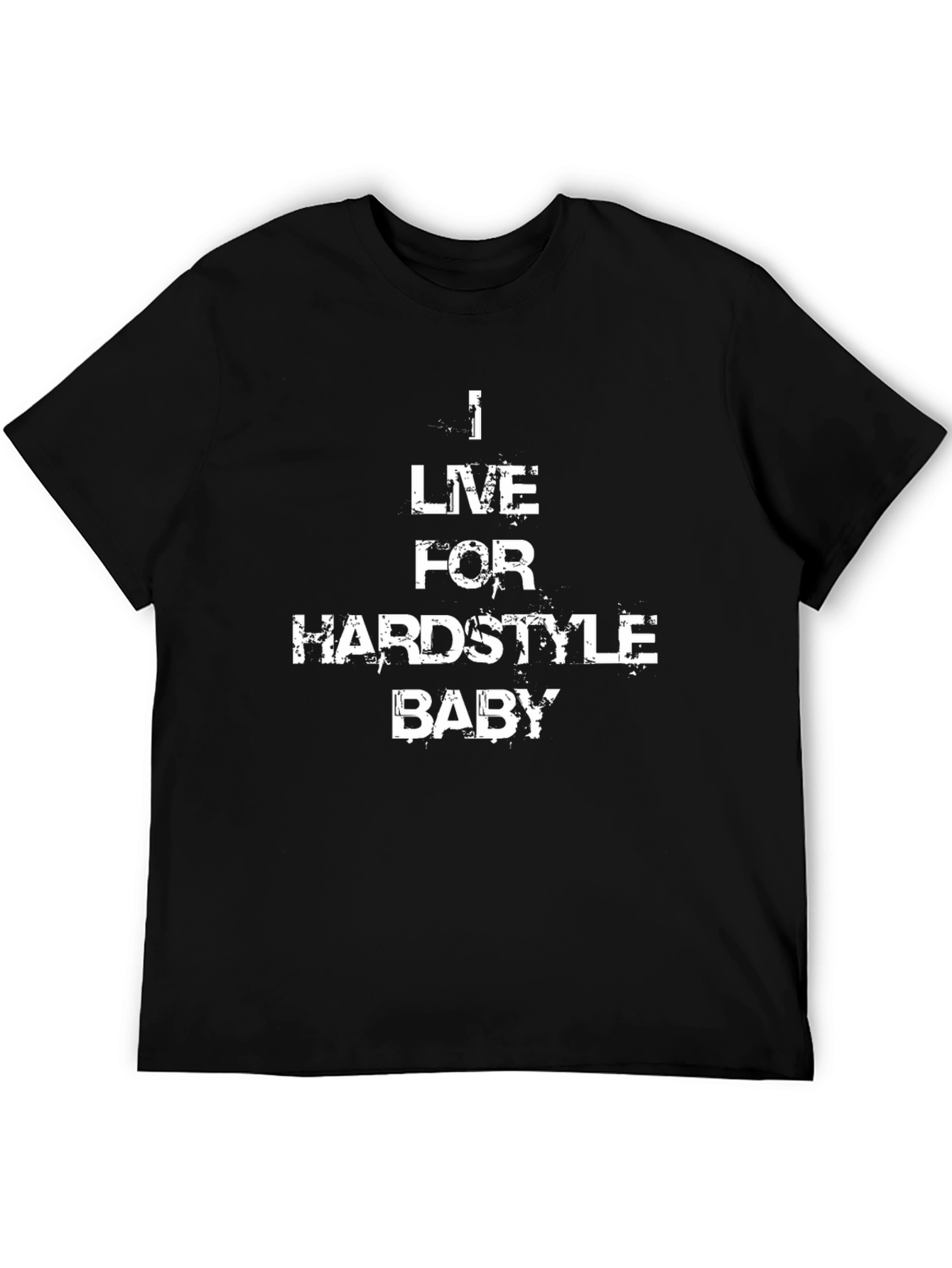 I Live for Hardstyle Baby T-Shirt