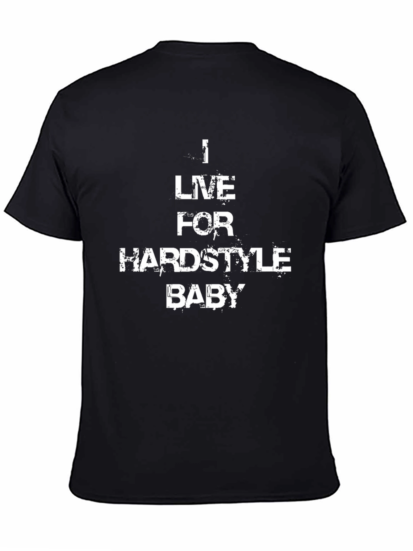 I Live for Hardstyle Baby T-Shirt