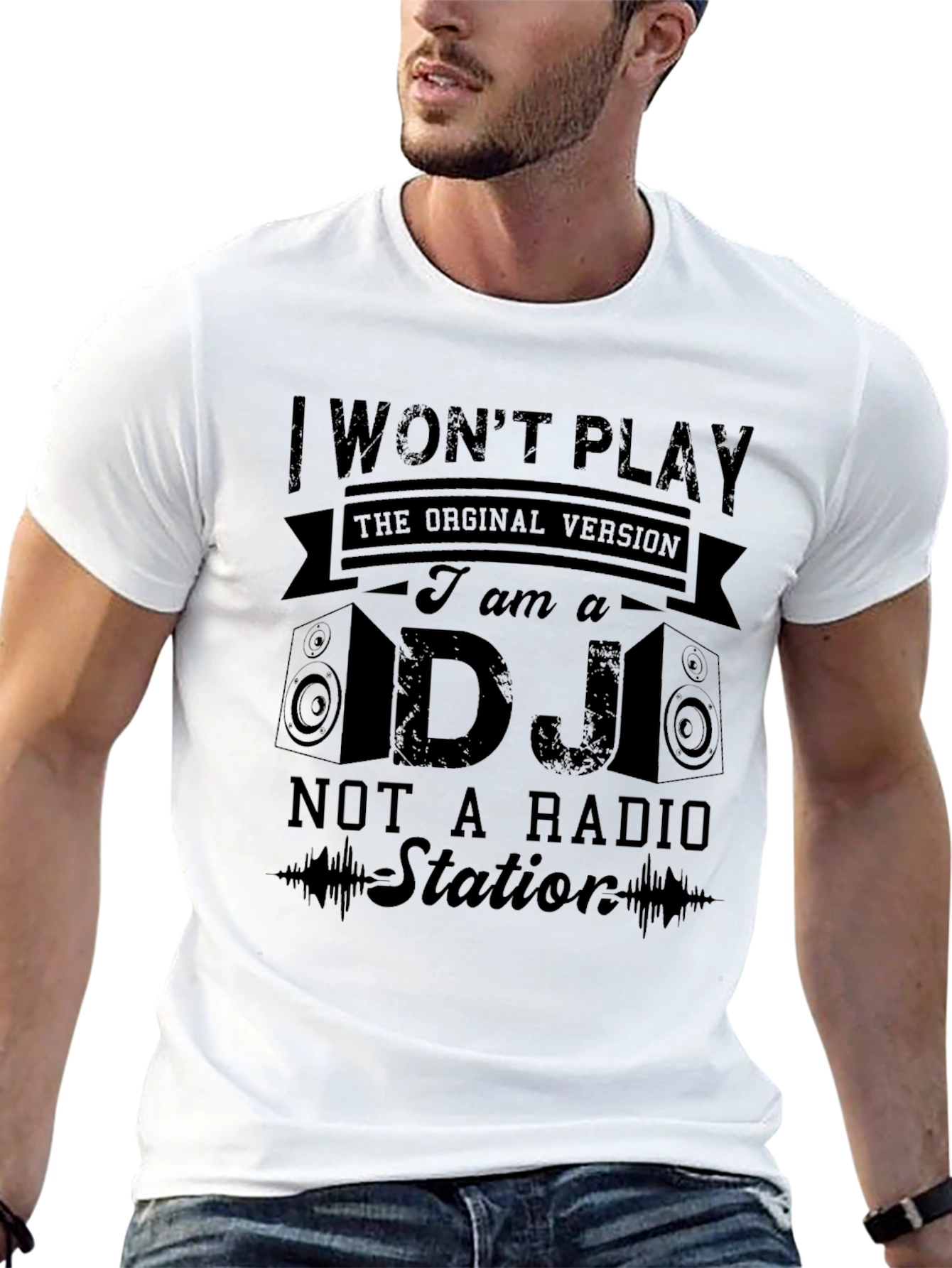 DJ T-Shirt - I Wont Play Original Version
