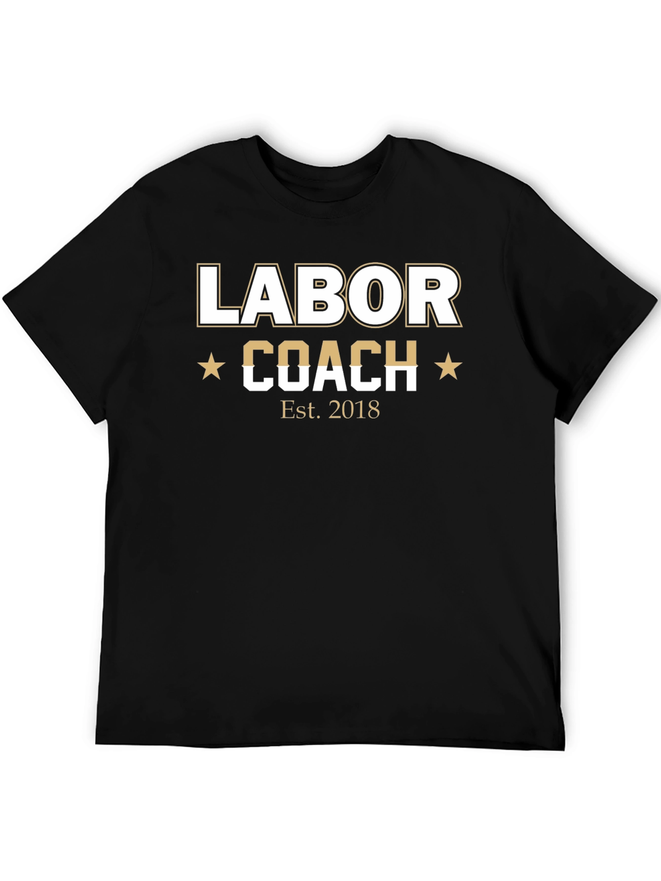 Labor Coach Est. 2018 Black T-Shirt