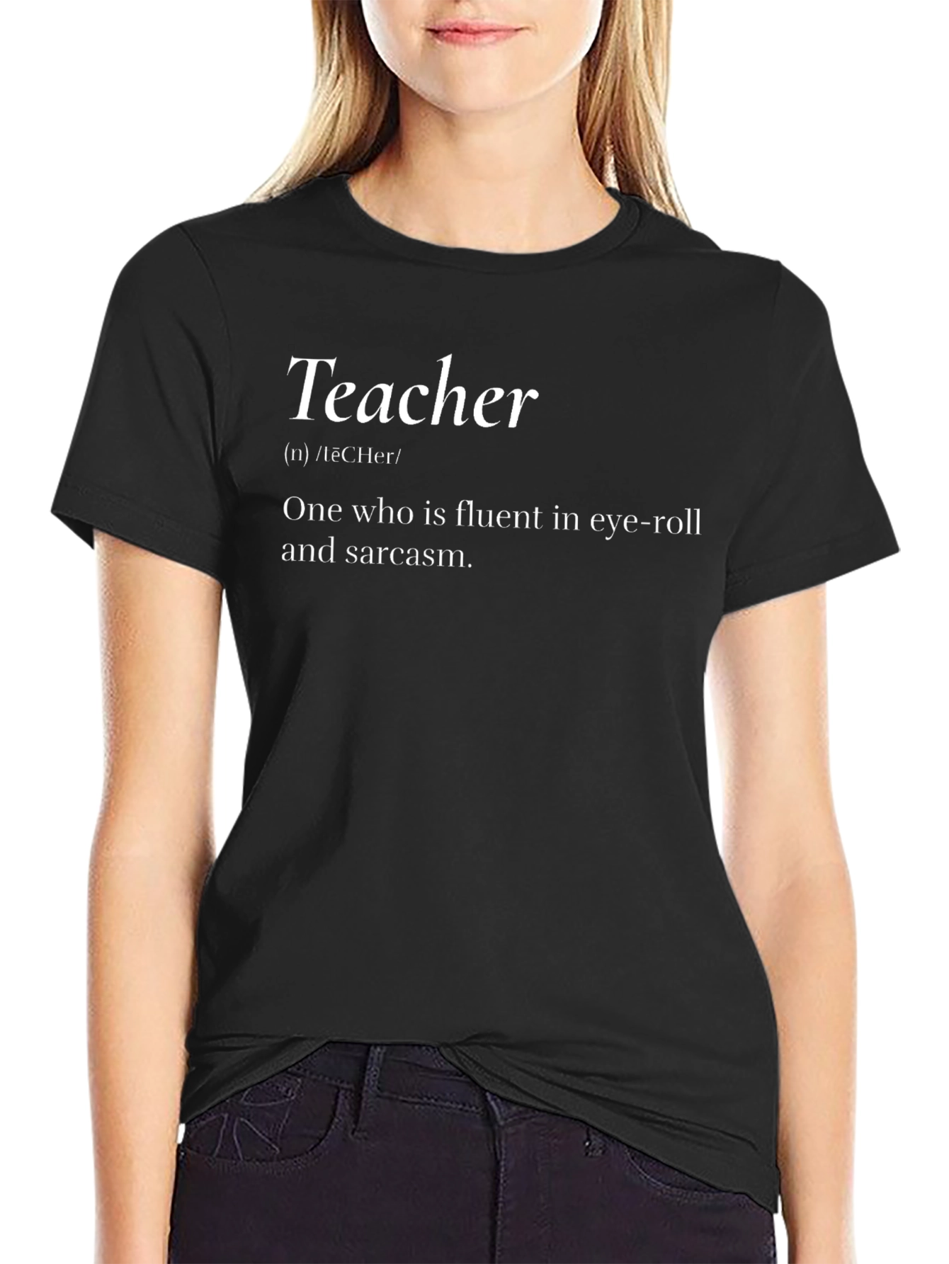 Teacher Definition T-Shirt - Sarcastic Eye-Roll Expert