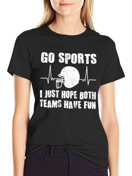 Go Sports T-Shirt - Funny Football Tee