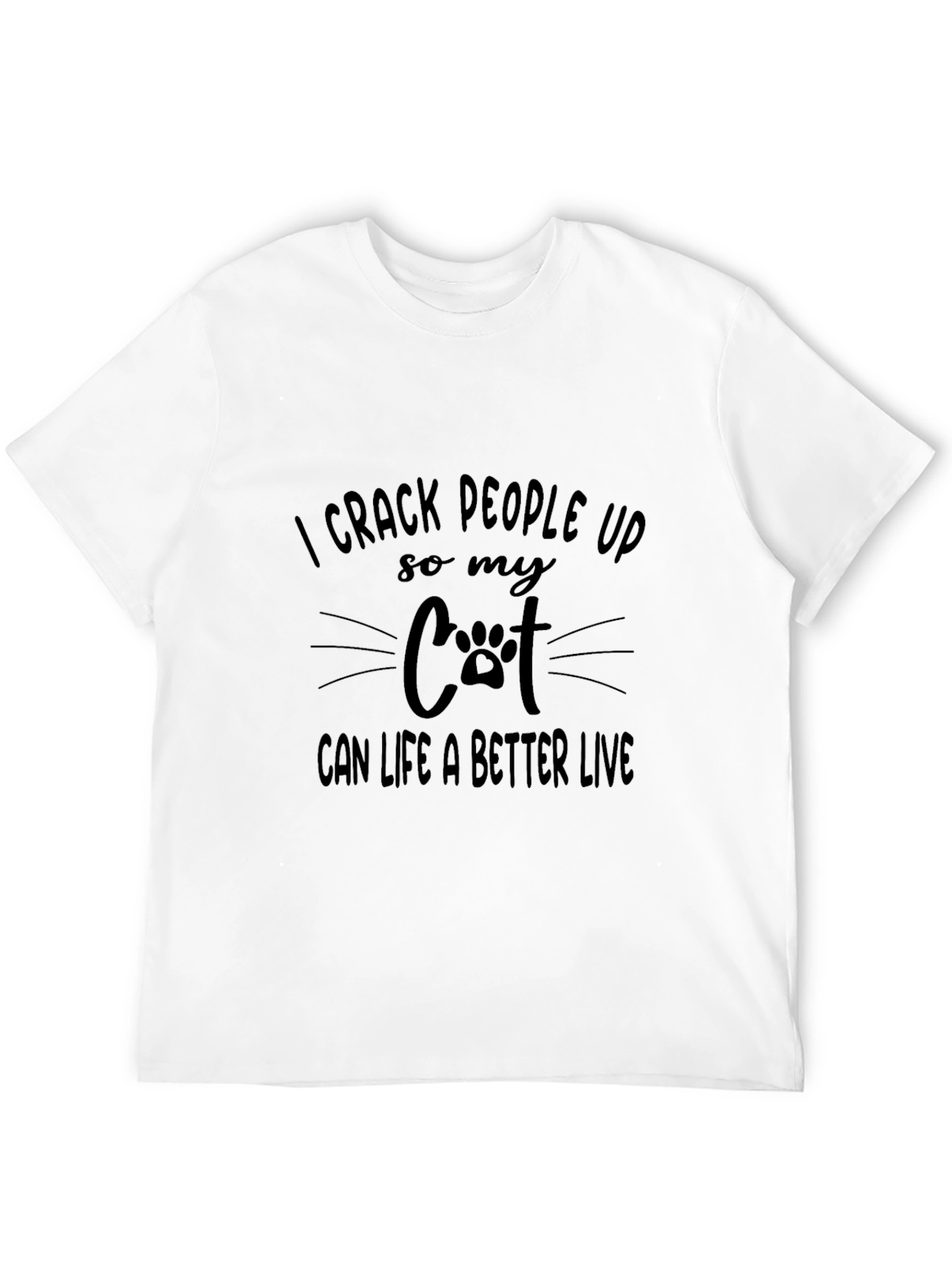 Funny Cat Lover T-Shirt: I Crack People Up