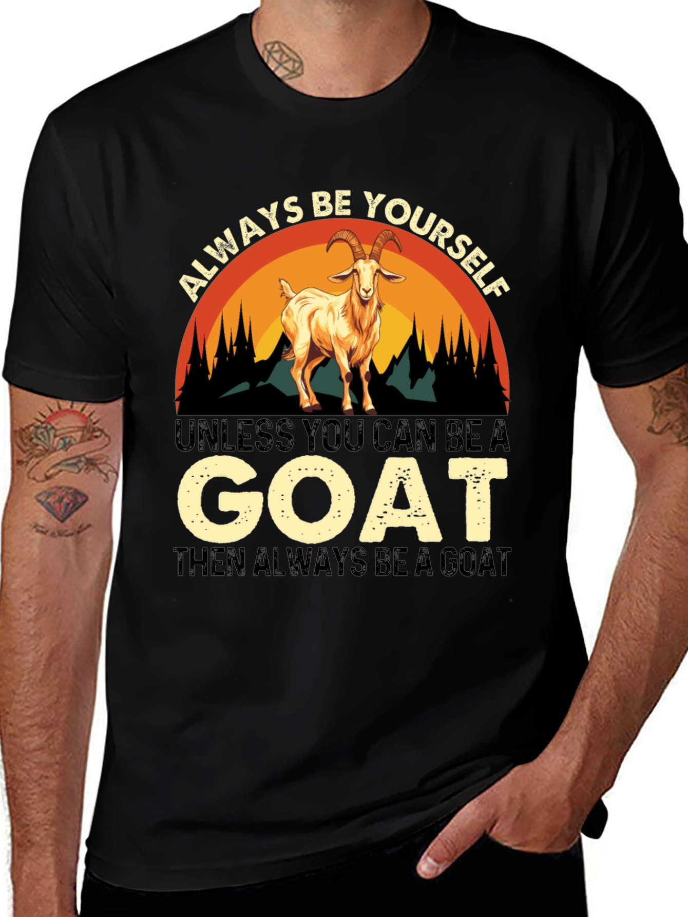 Always Be Yourself Goat T-Shirt