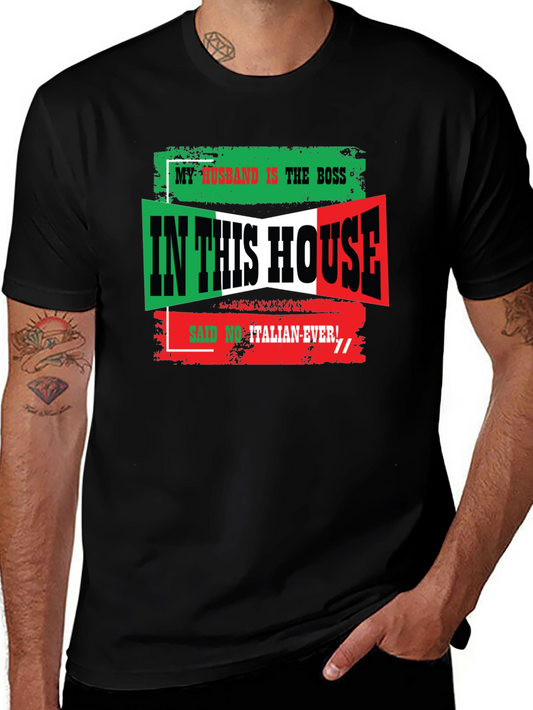 Italian Pride T-Shirt - Boss Husband Design