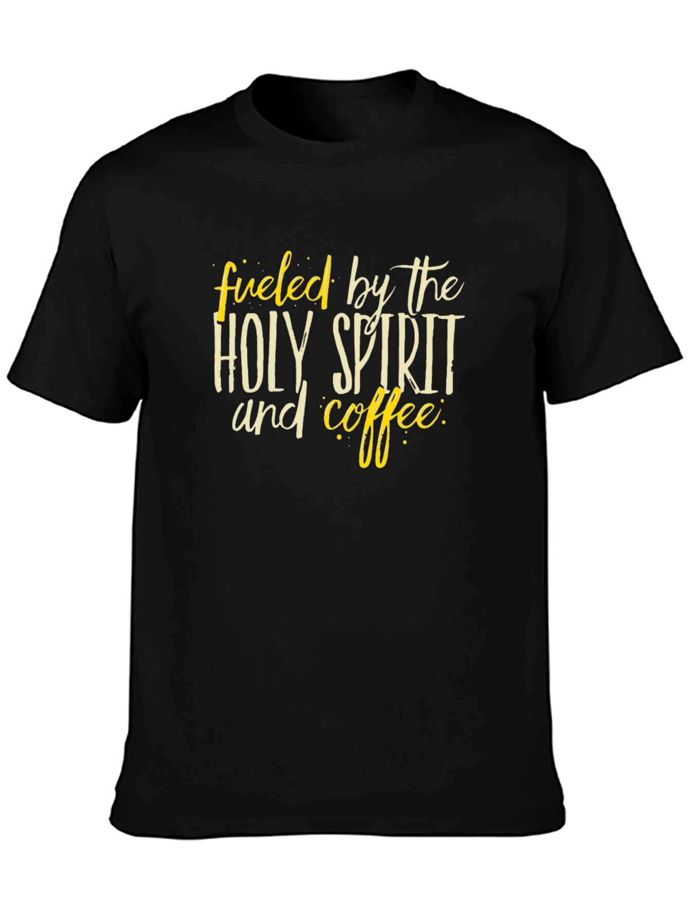 Fueled by Holy Spirit & Coffee Graphic T-Shirt