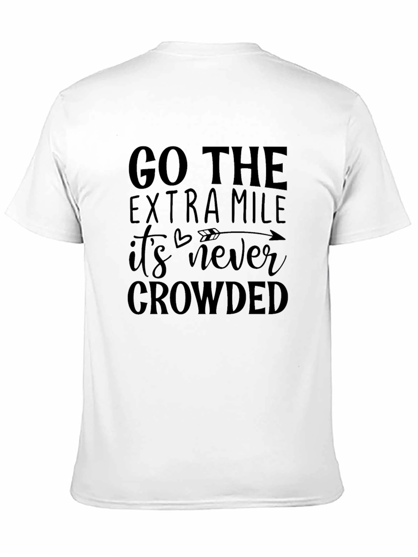Motivational Black Graphic T-Shirt: Go The Extra Mile