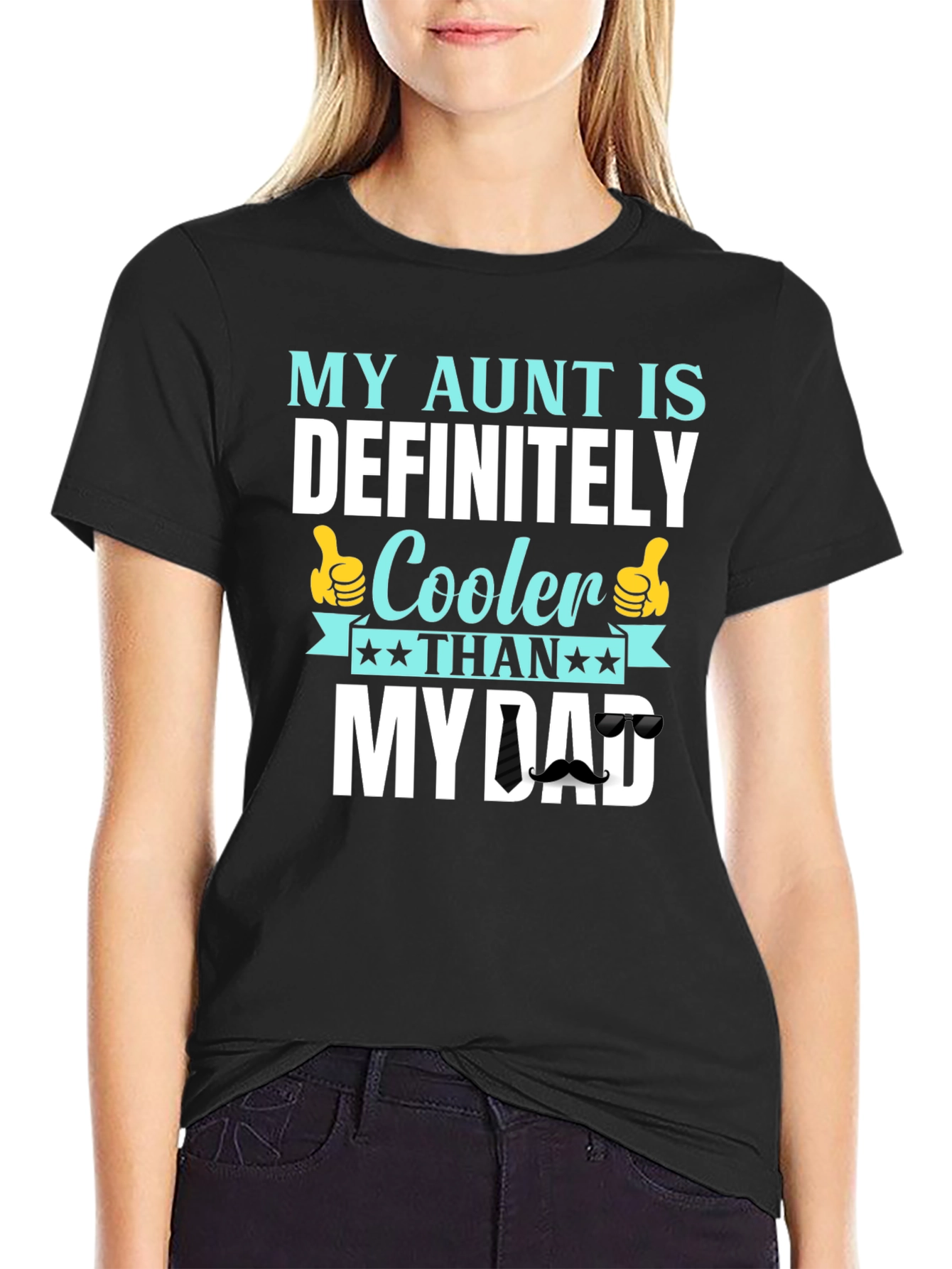 My Aunt is Cooler Than My Dad T-Shirt