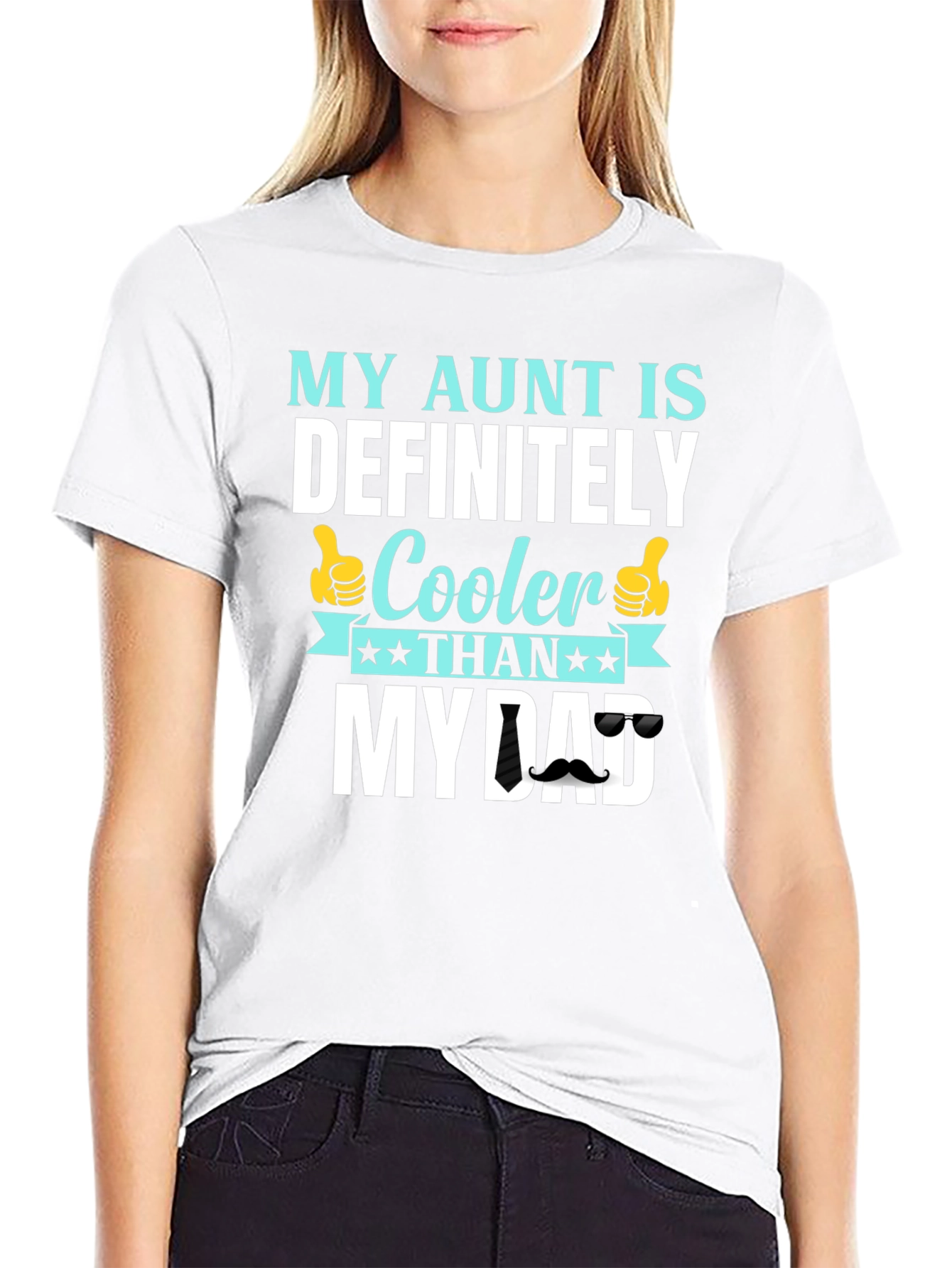 My Aunt is Cooler Than My Dad T-Shirt