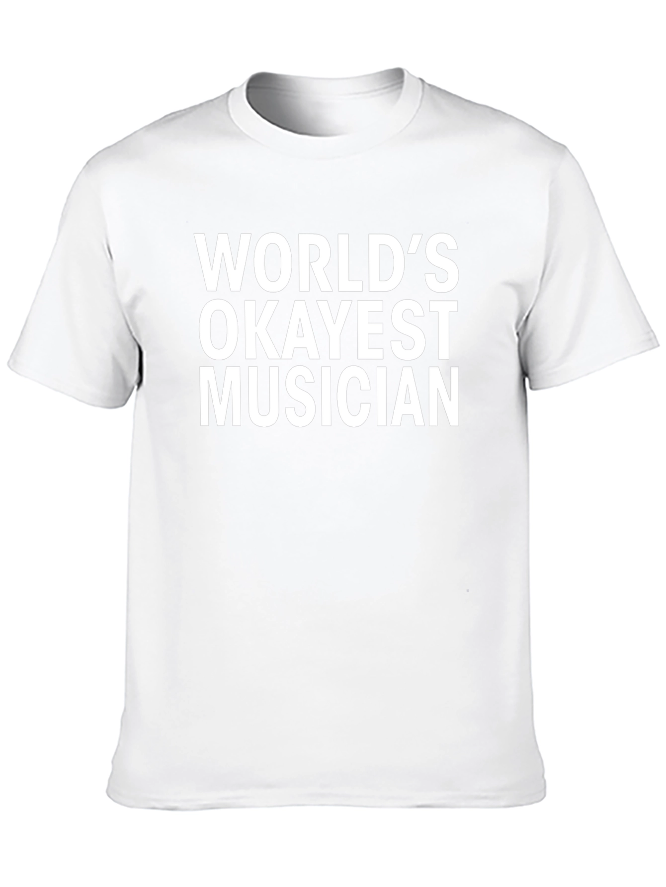 Worlds Okayest Musician T-Shirt - Funny Music Tee
