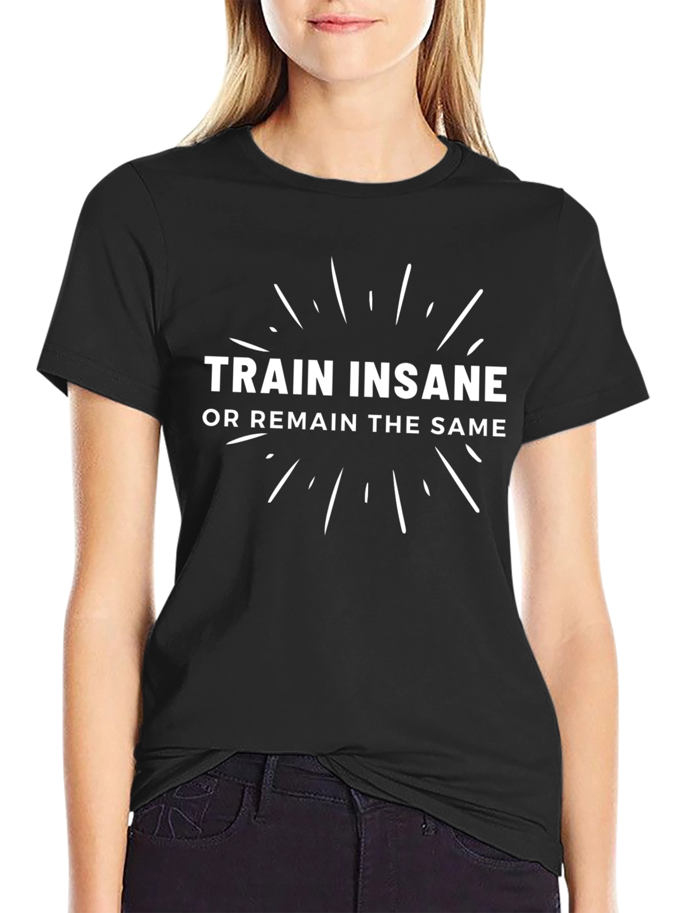 Train Insane T-Shirt - Motivational Fitness Tee
