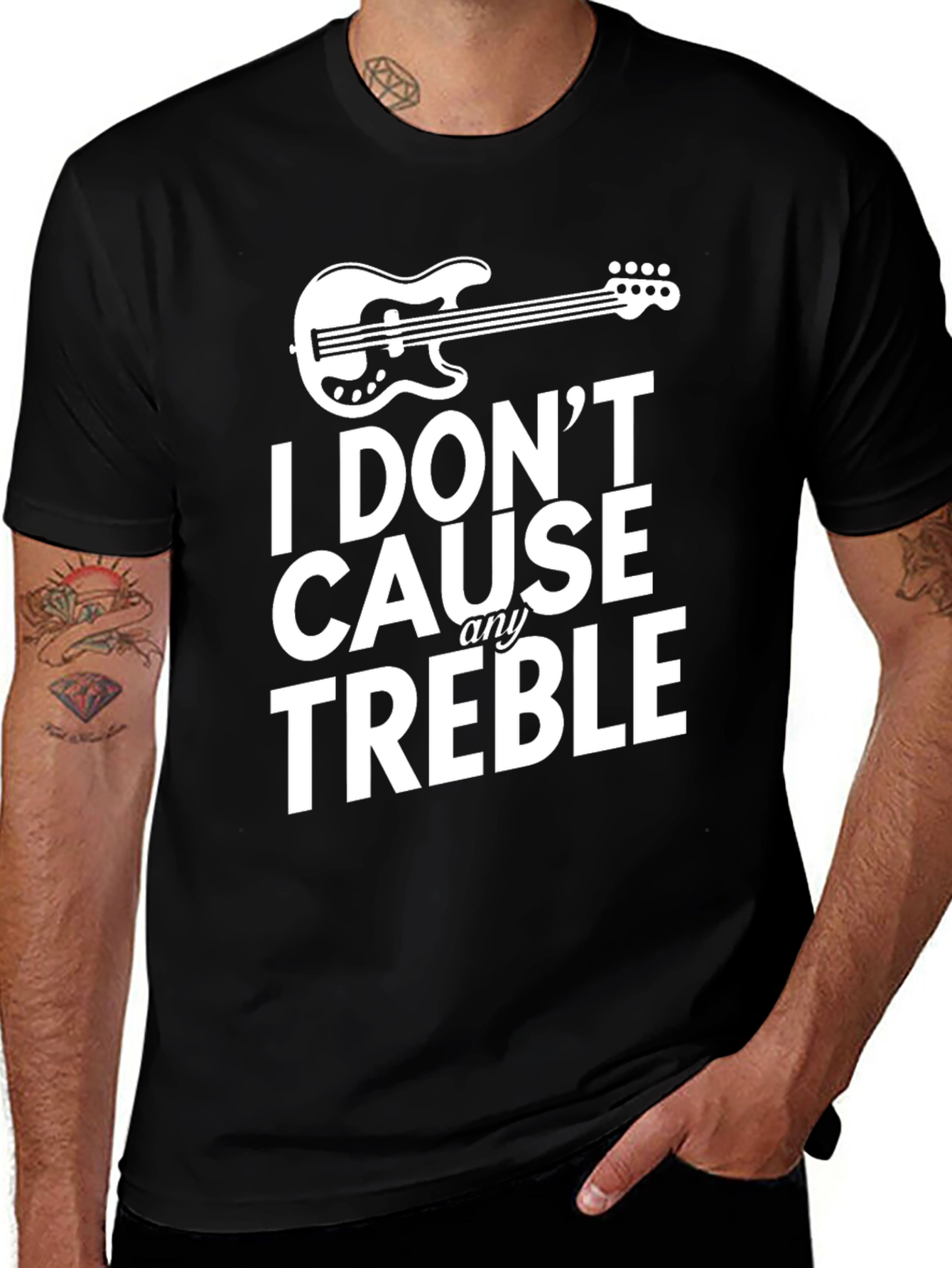 I Dont Cause Any Treble Black Graphic T-Shirt