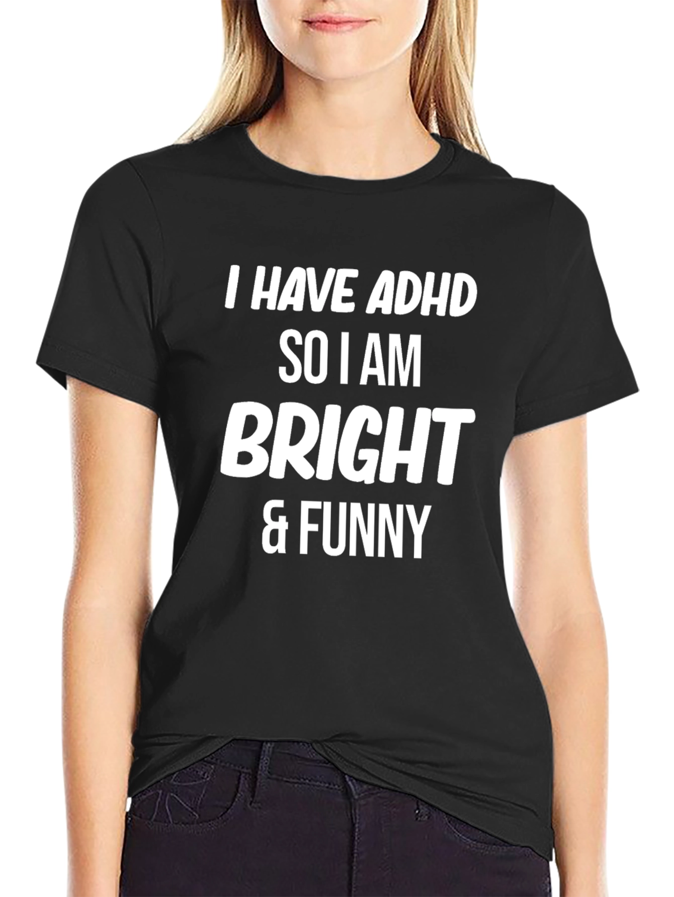 ADHD Bright & Funny T-Shirt