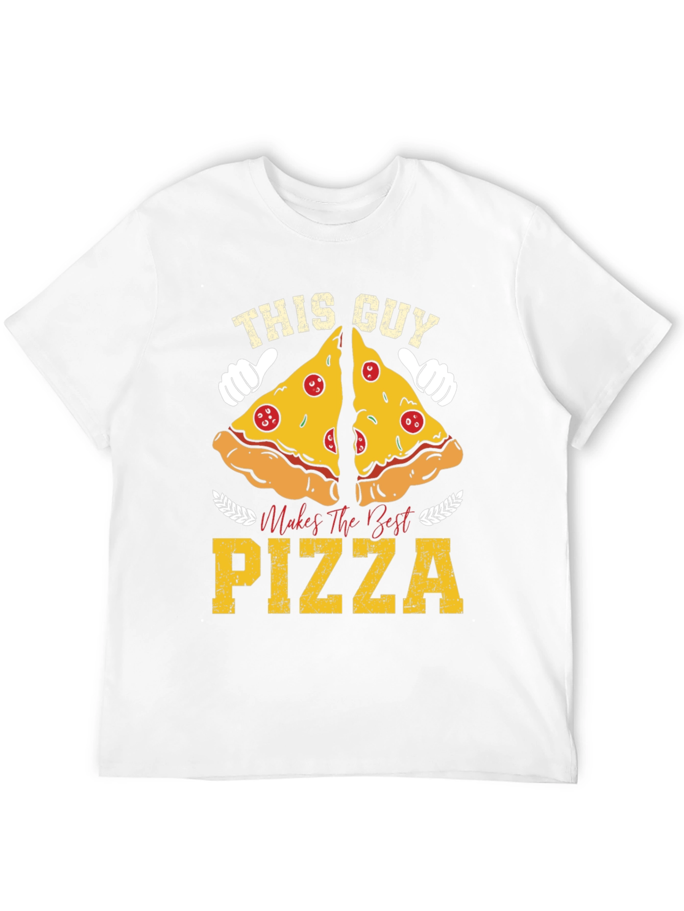 This Guy Makes the Best Pizza T-Shirt