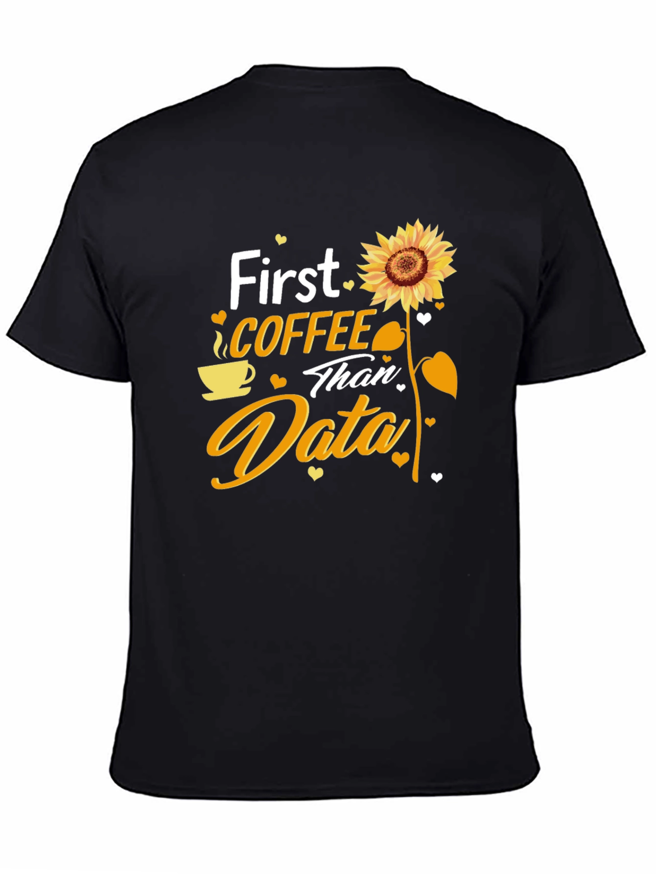Coffee and Data T-Shirt - Sunflower Design