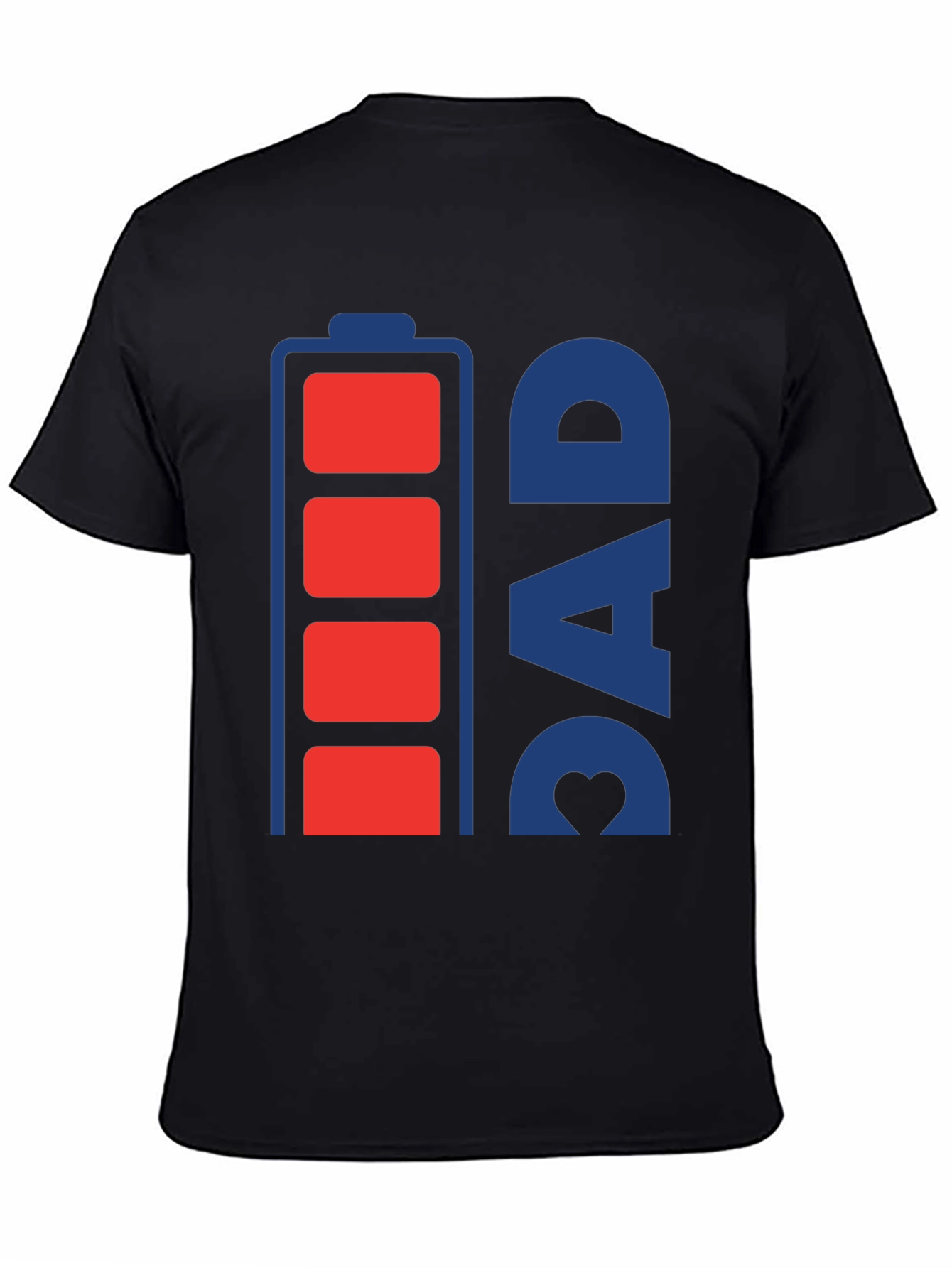 Dads Battery Full Graphic T-Shirt - Fathers Day Gift