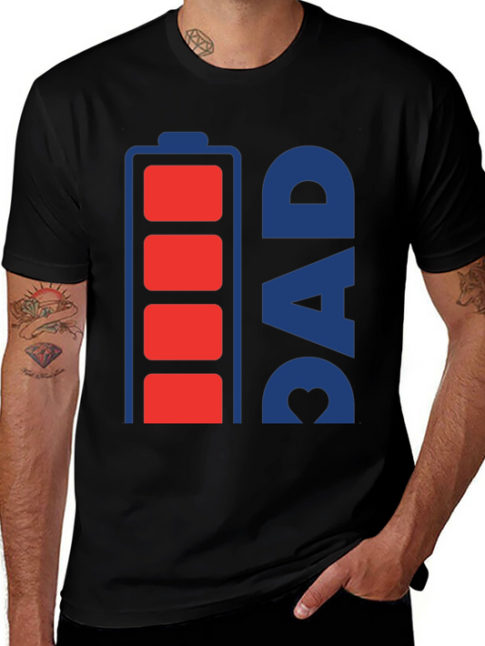 Dads Battery Full Graphic T-Shirt - Fathers Day Gift