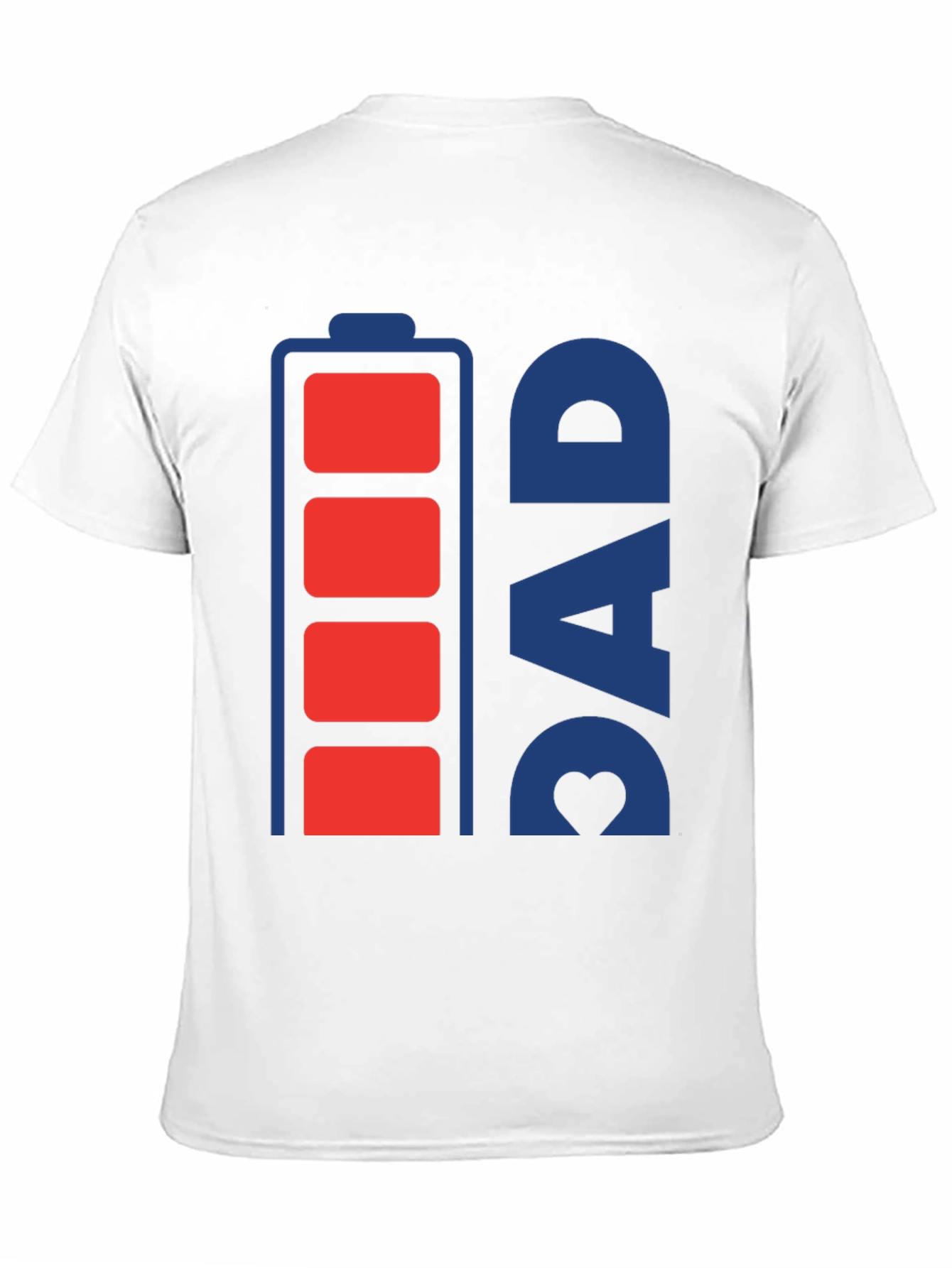 Dads Battery Full Graphic T-Shirt - Fathers Day Gift