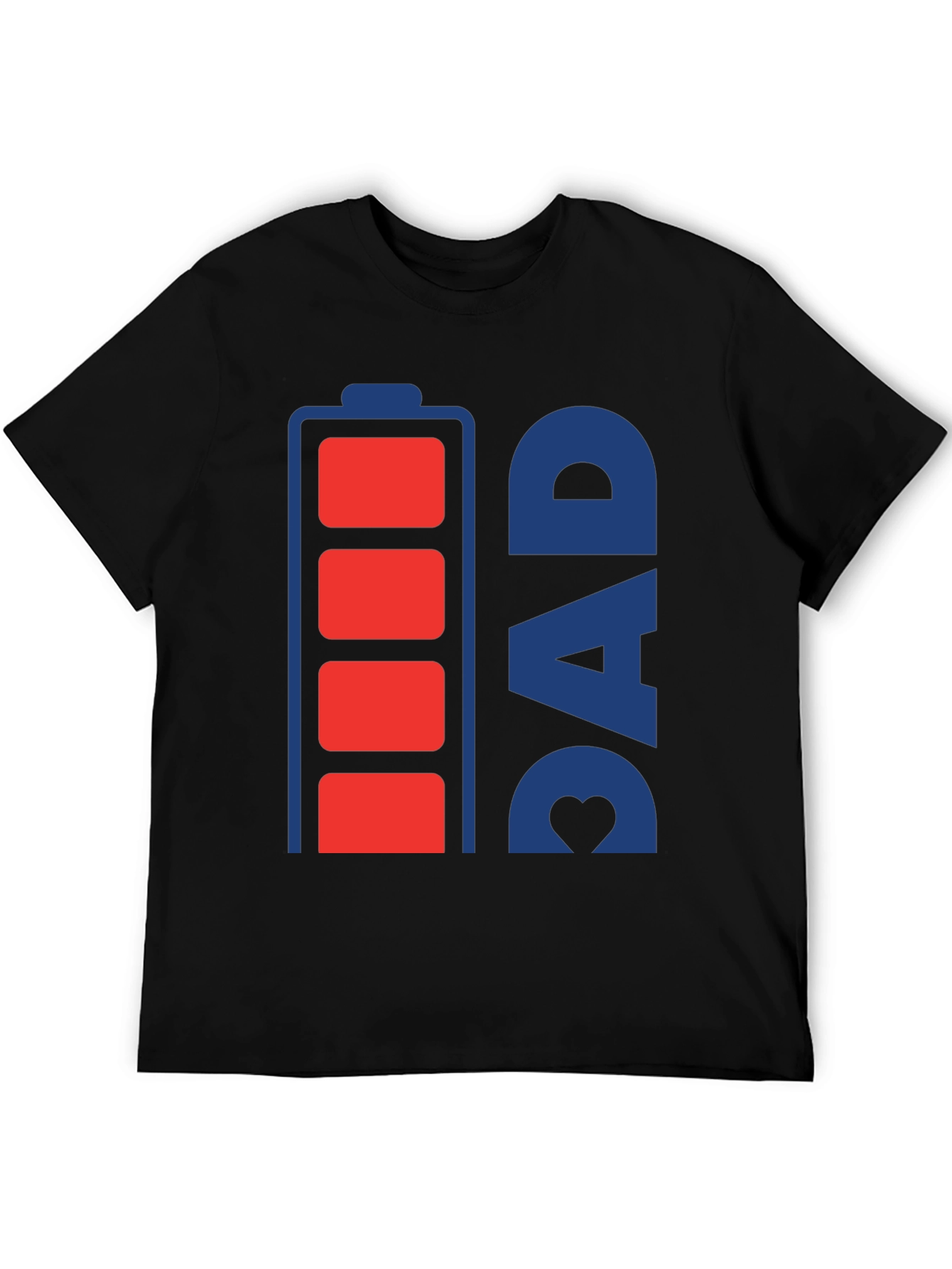 Dads Battery Full Graphic T-Shirt - Fathers Day Gift