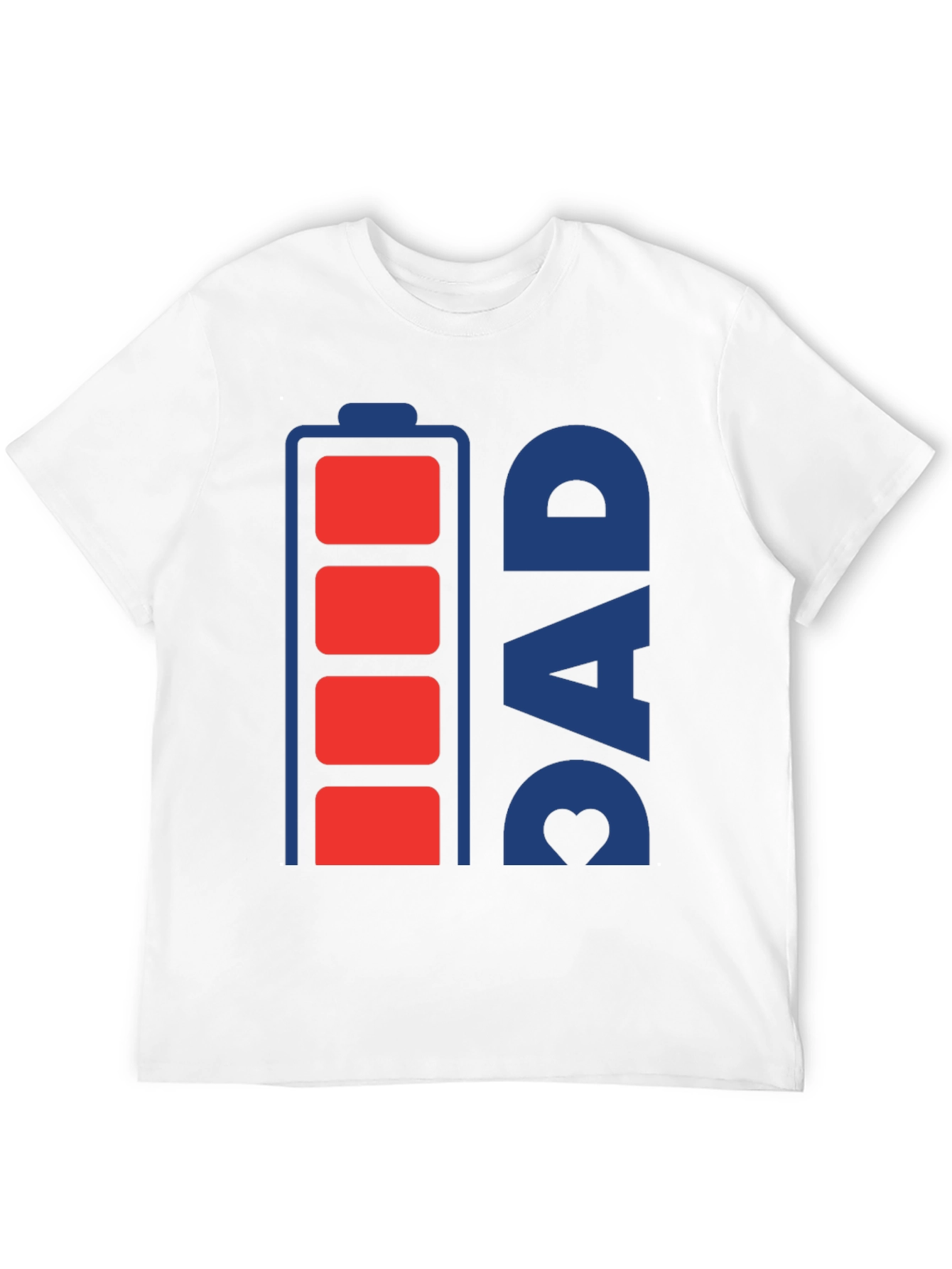 Dads Battery Full Graphic T-Shirt - Fathers Day Gift