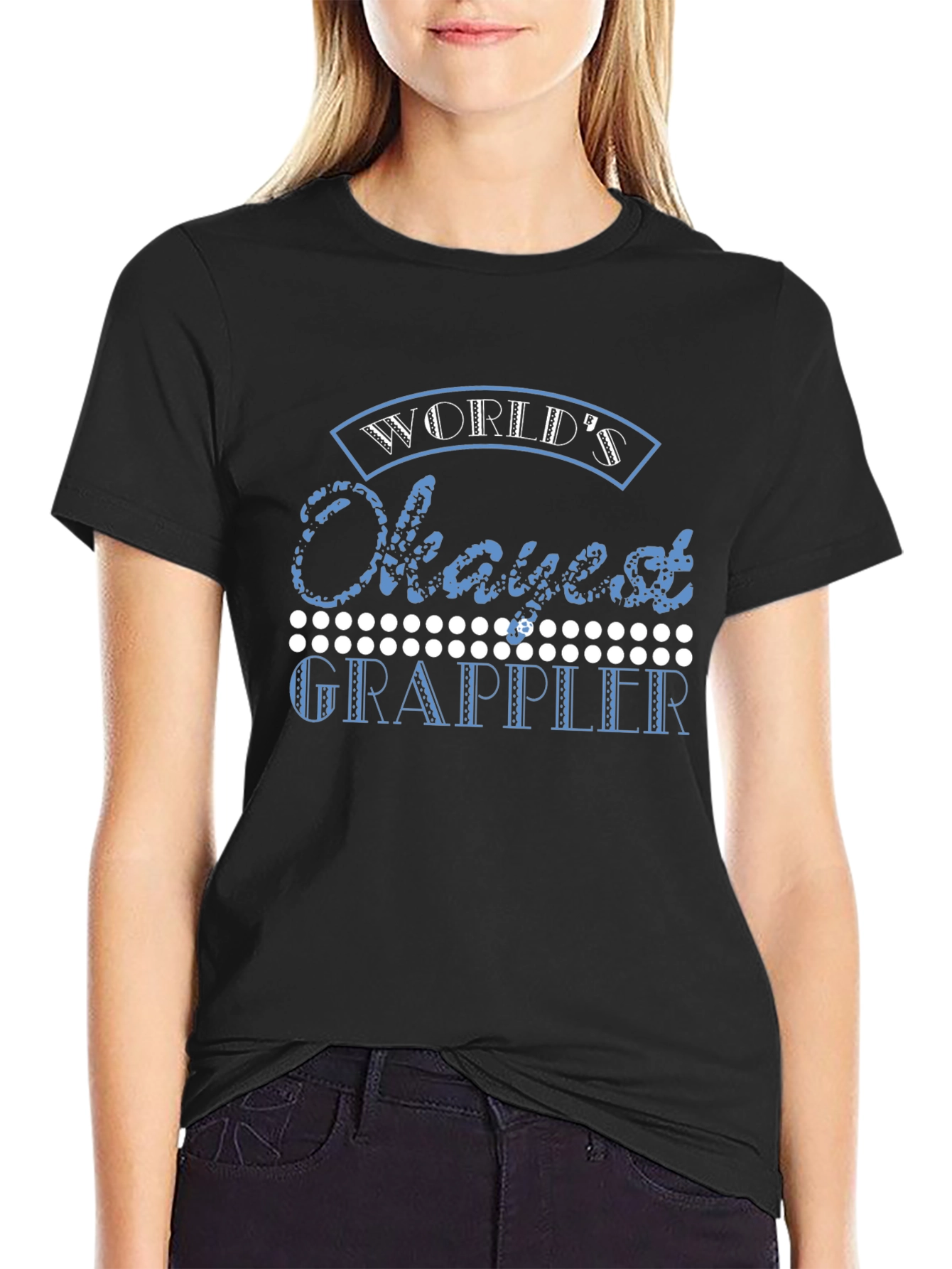Worlds Okayest Grappler Black T-Shirt