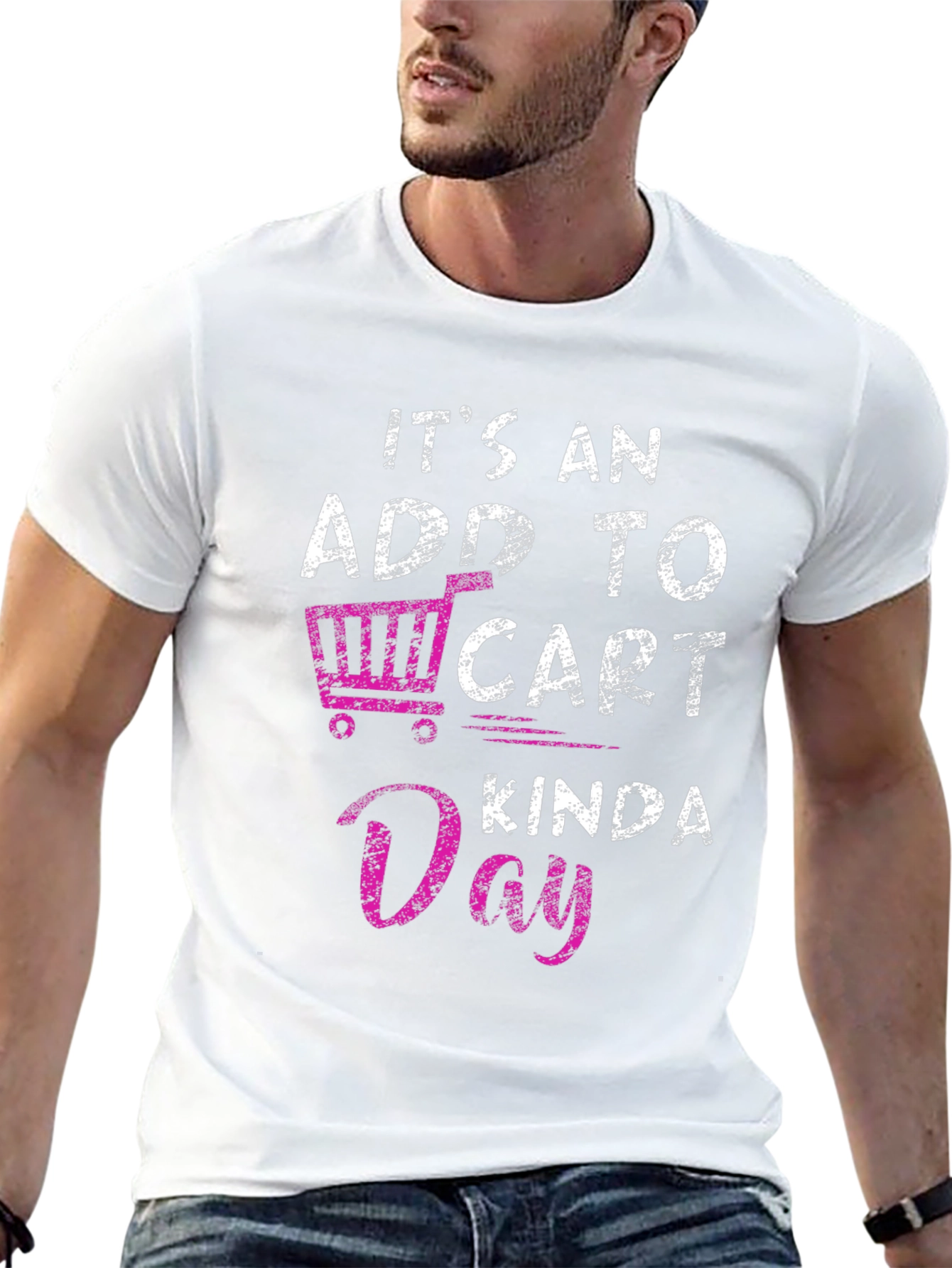 Add to Cart Kinda Day T-Shirt