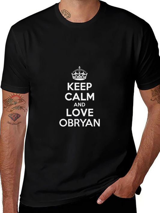 Keep Calm and Love Obryan Graphic Tee